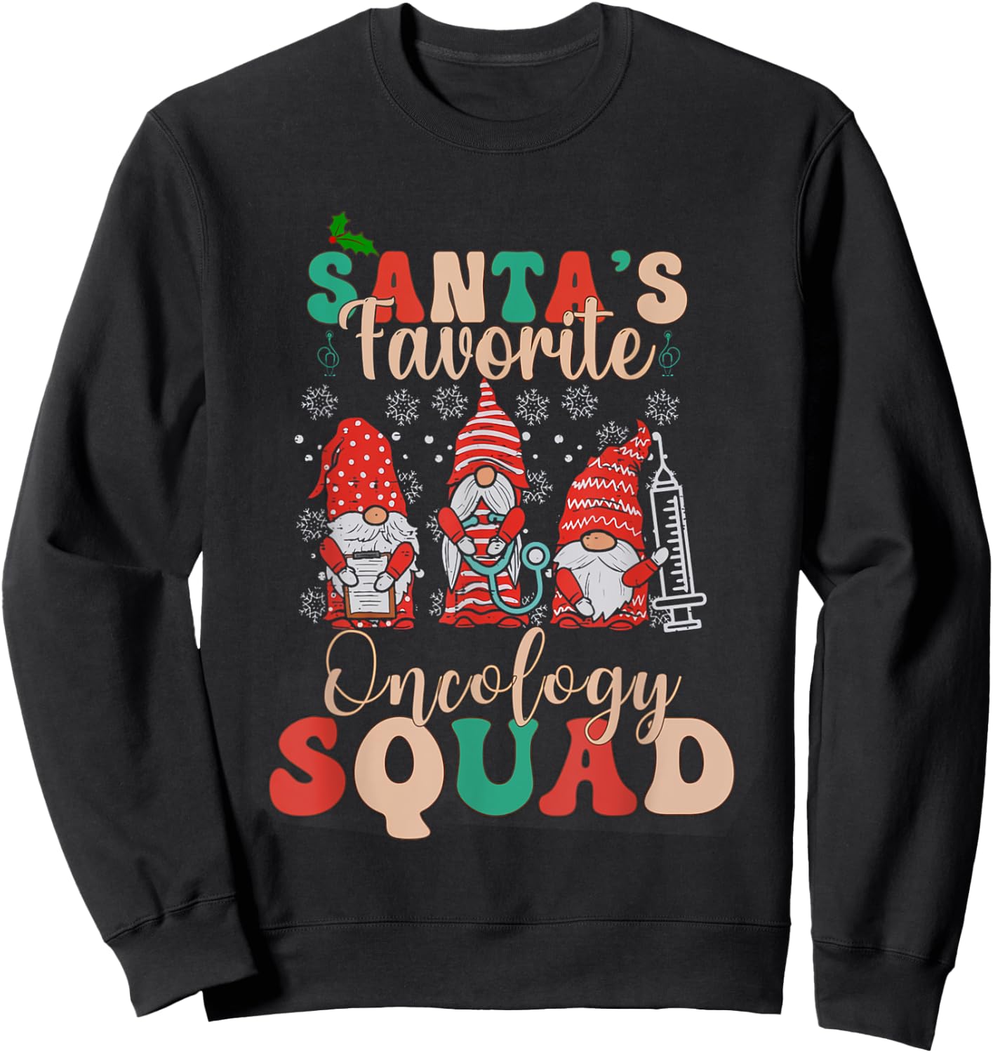 Women Santa's Favorite Oncology Squad Christmas Nurse Gnome Sweatshirt - Sweatshirt | Black