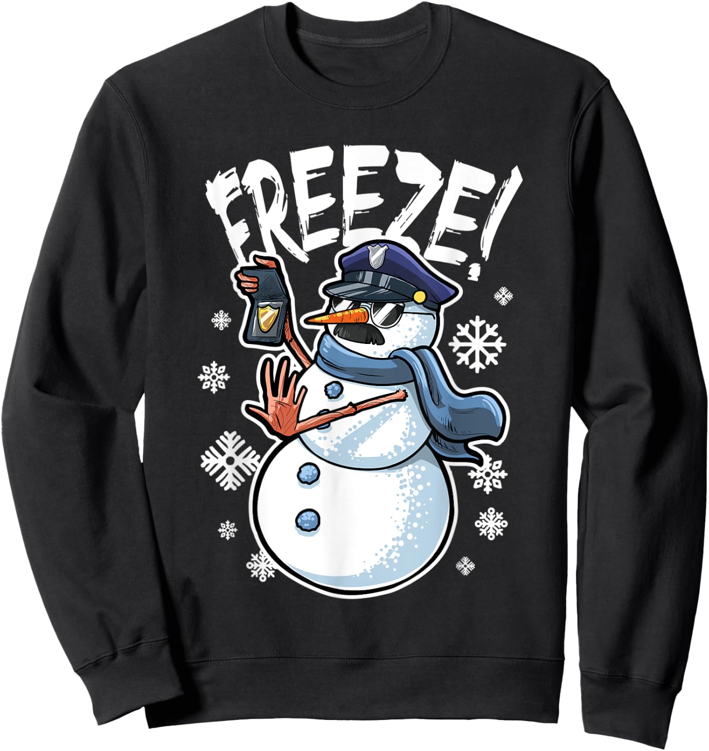 Freeze Funny Snowman Christmas Police Officer Sweatshirt - Sweatshirt | Black