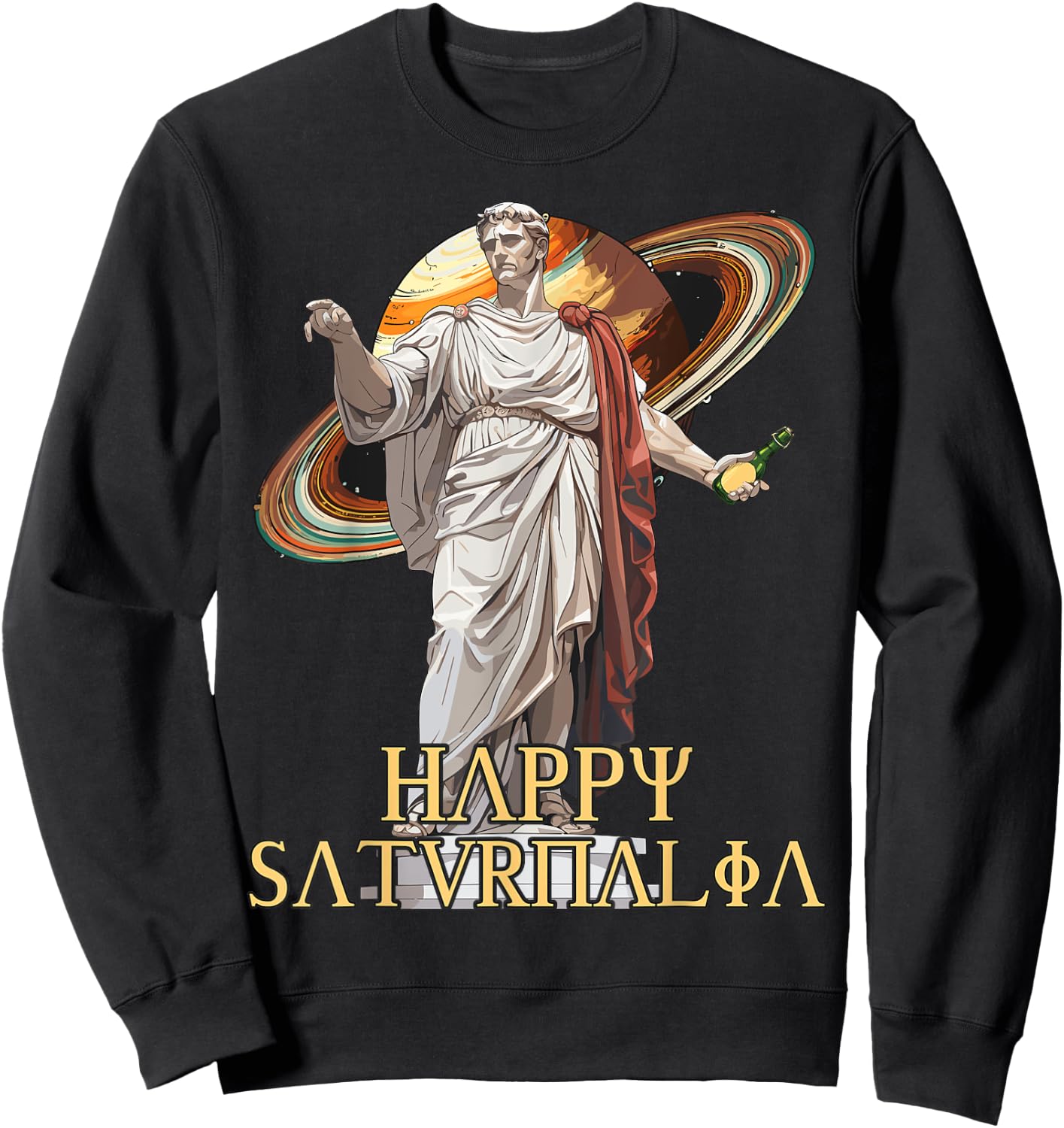 Happy Saturnalia, Ancient Christmas & Roman History Sweatshirt - Sweatshirt | Black