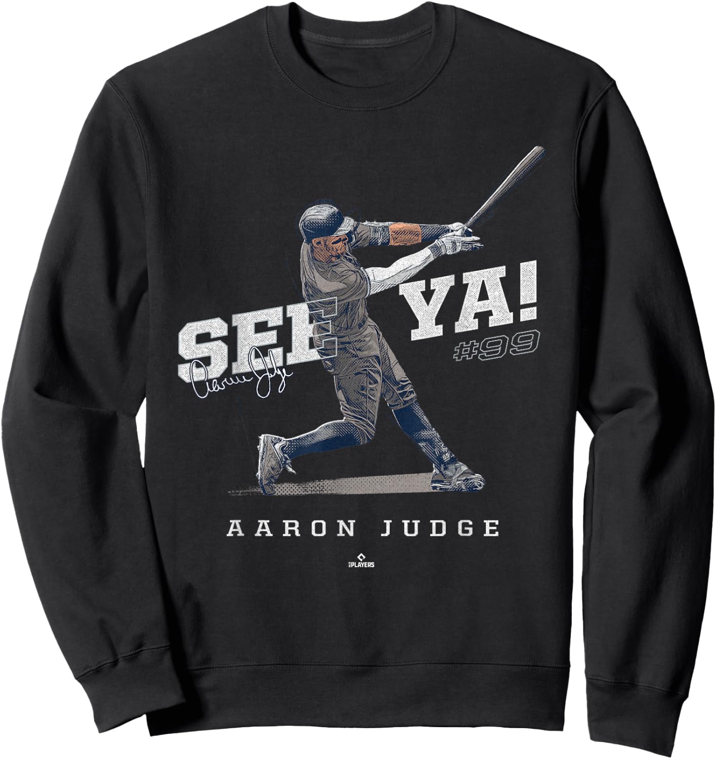 See Ya! Aaron Judge New York MLBPA Sweatshirt - Sweatshirt | Black