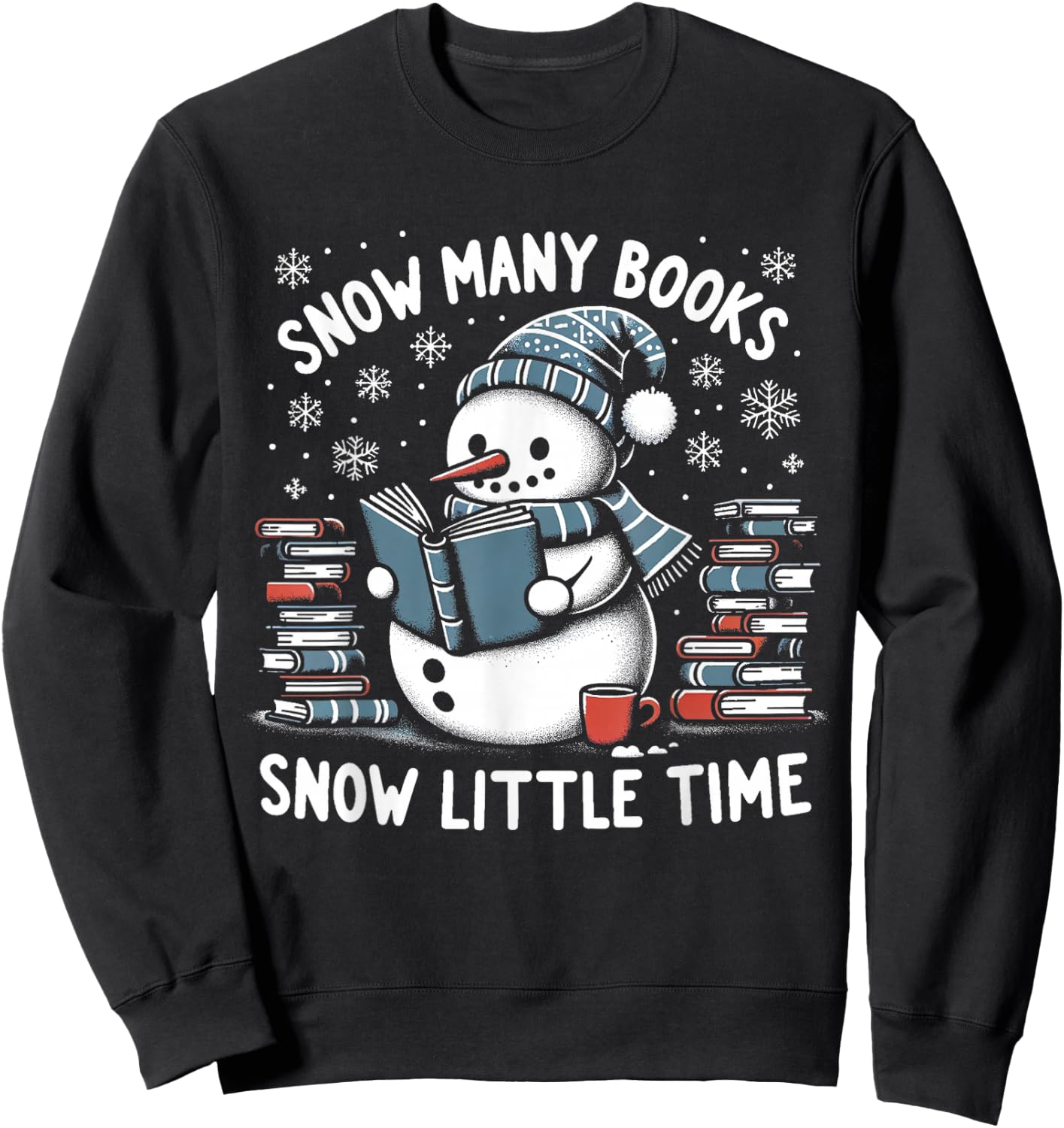 Reading Snowman So Many Books Funny Christmas Men Women Kids Sweatshirt - Sweatshirt | Black