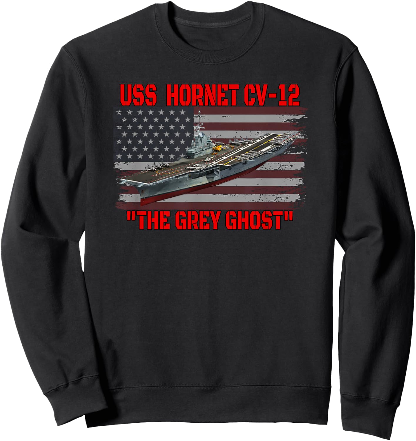 Veterans Day Aircraft Carrier USS Hornet CV-12 Warship Dad Sweatshirt - Sweatshirt | Black