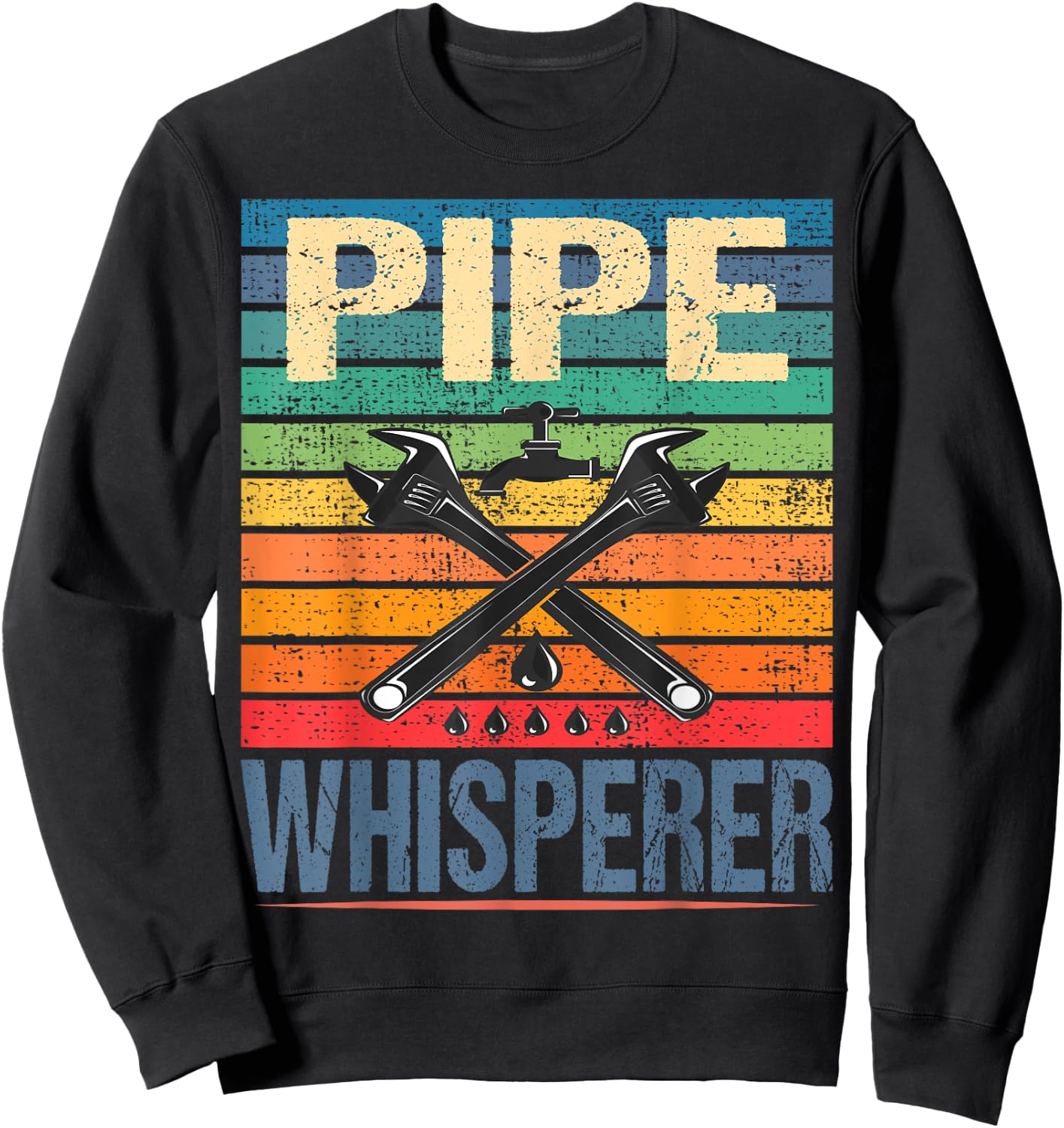 Retro Vintage Rainbow Pipe whisperer Funny Plumber Sweatshirt - Sweatshirt | Black