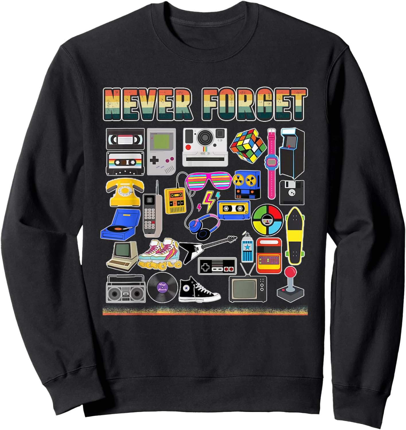 Never Forget 80s Retro Vintage Costume Party Retro 80s Sweatshirt - Sweatshirt | Black
