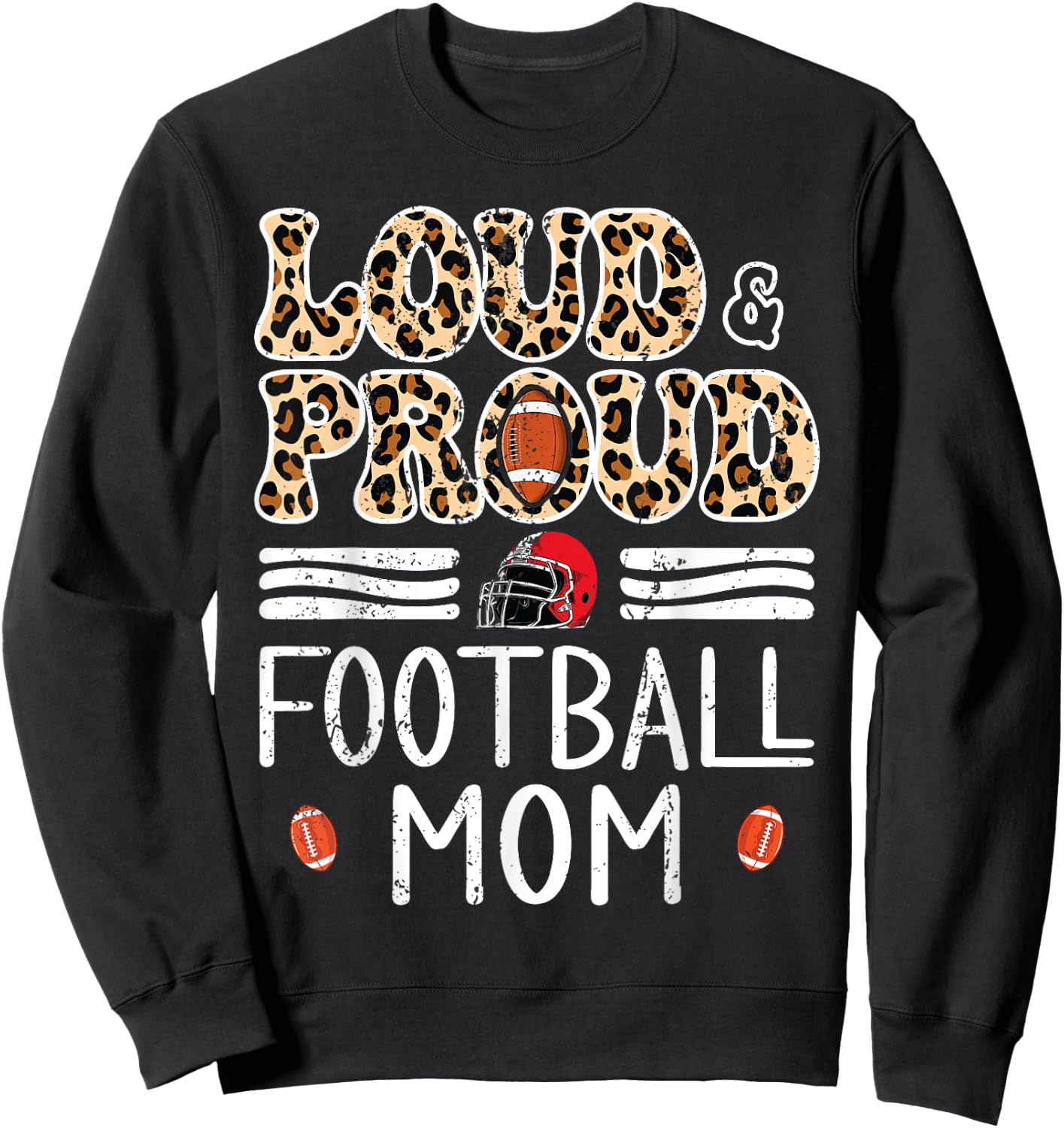 Leopard Loud & Proud American Football Mom Family Women Sweatshirt - Sweatshirt | Black