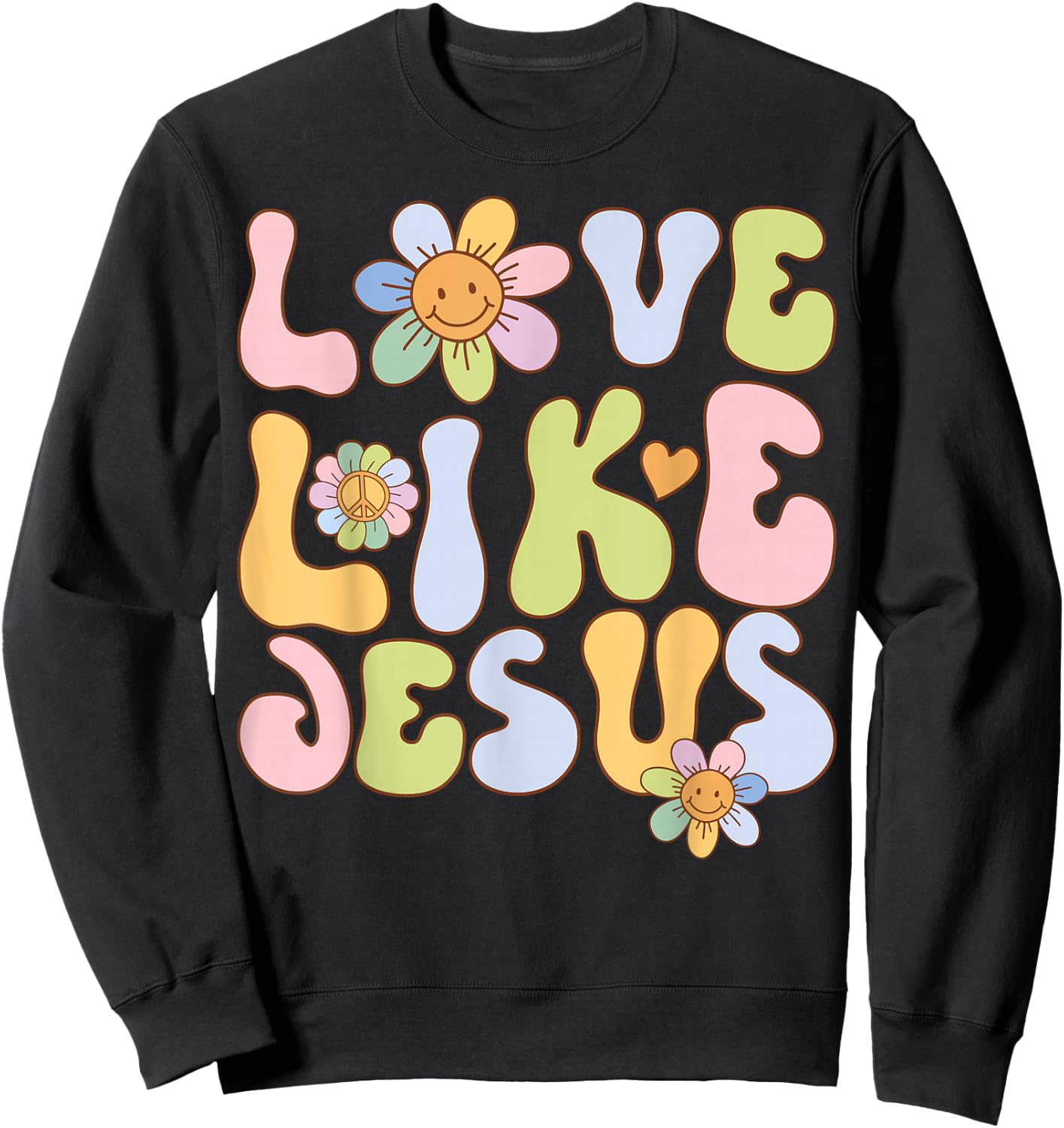 Groovy Love Like Jesus Religious God Christian Graphic Sweatshirt - Sweatshirt | Black