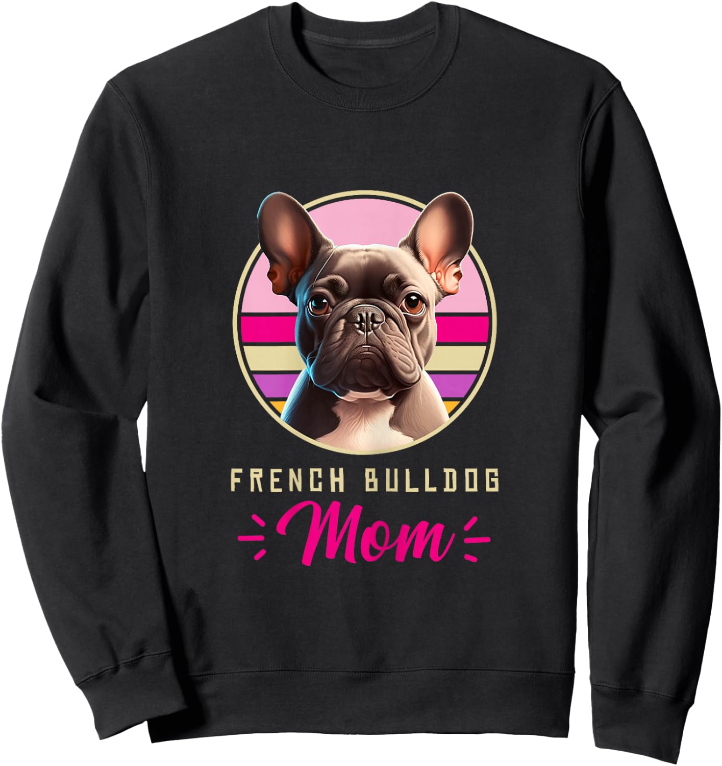 Funny French Bulldog Retro Outfits Clothes Frenchie Dog Mom Sweatshirt - Sweatshirt | Black