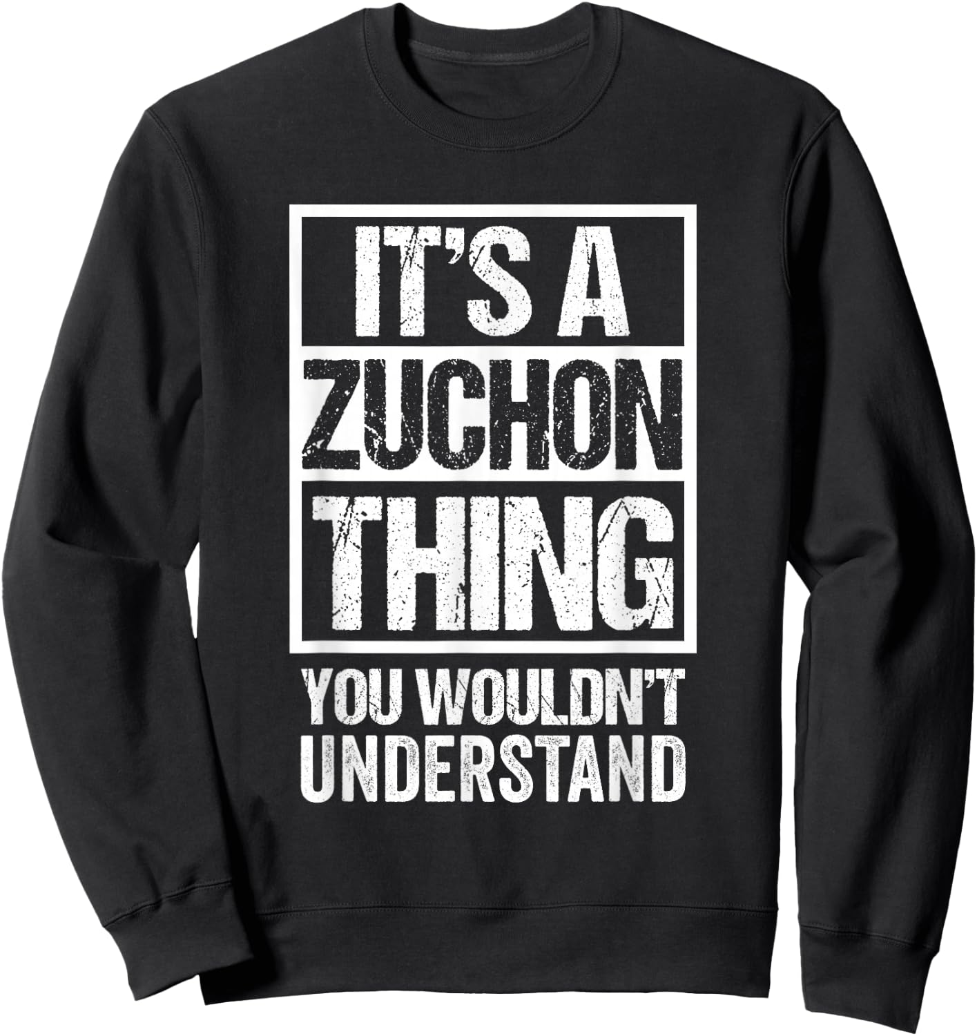 Funny Zuchon Parent Quote Mixed Dog Breed Lover Sweatshirt - Sweatshirt | Black