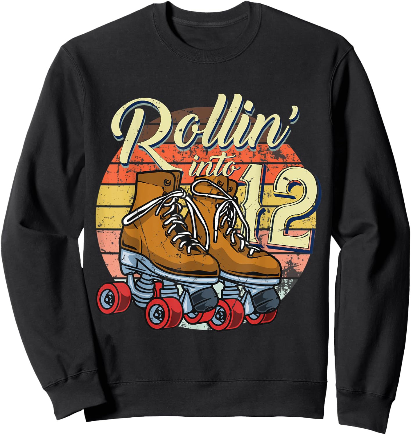 12th Bday Outfit 12 Year Old Girl Rolling Into 12 Birthday Sweatshirt - Sweatshirt | Black