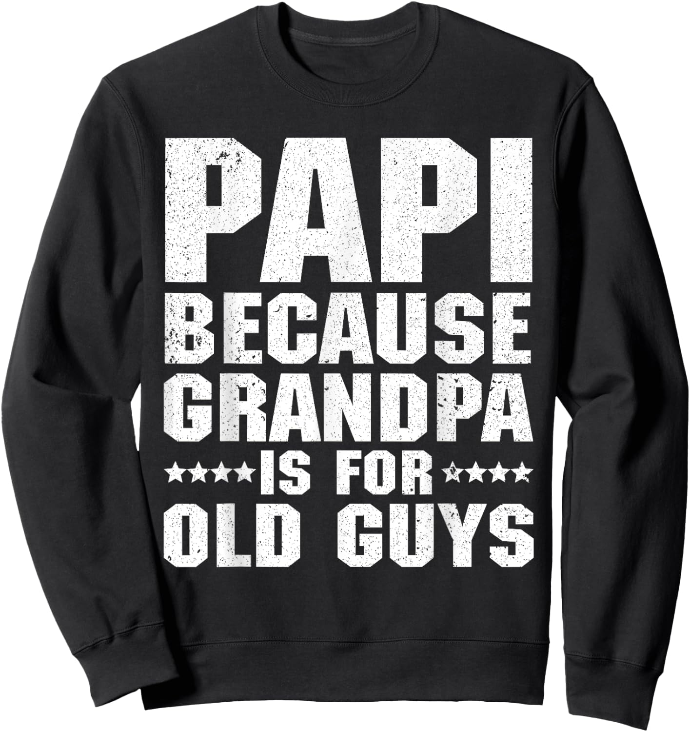 Cool Papi Design For Papi Men Grandpa Parent Father's Day Sweatshirt - Sweatshirt | Black