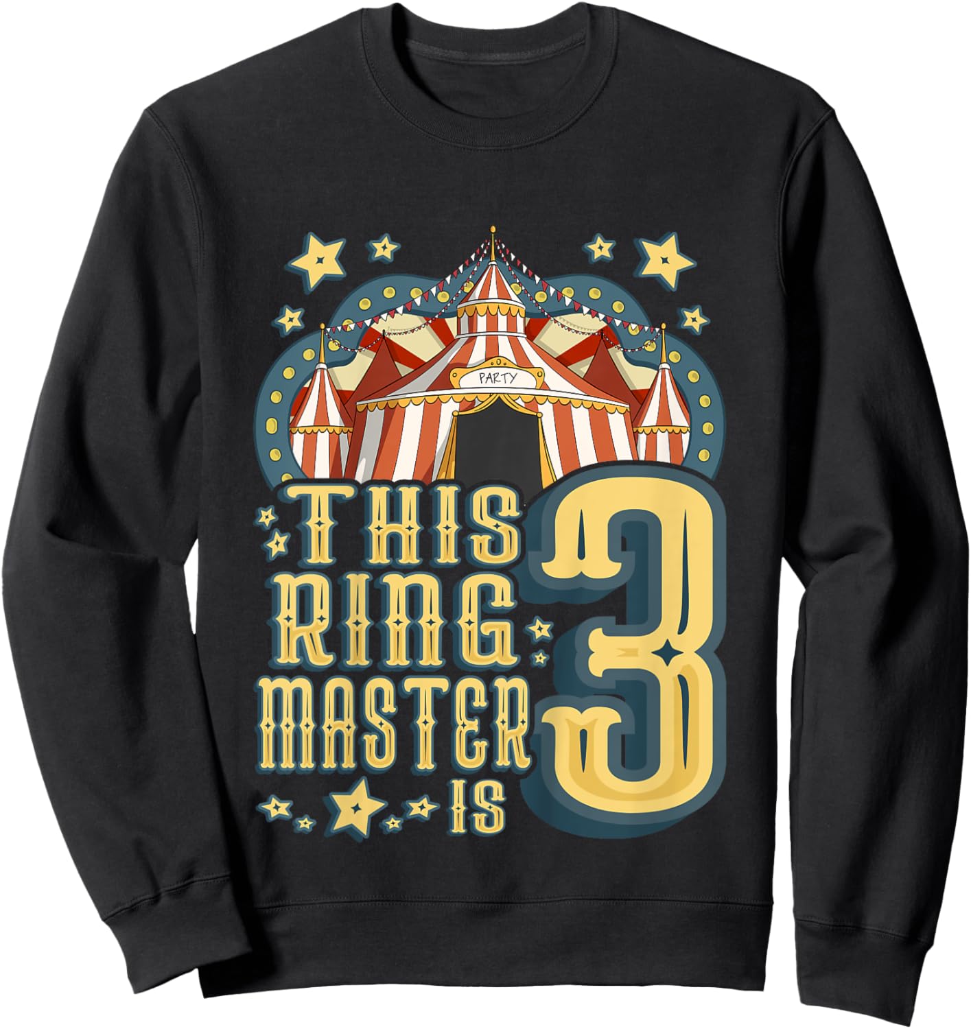 Kids This Ringmaster is 3 - Vintage Circus - third Birthday Sweatshirt - Sweatshirt | Black