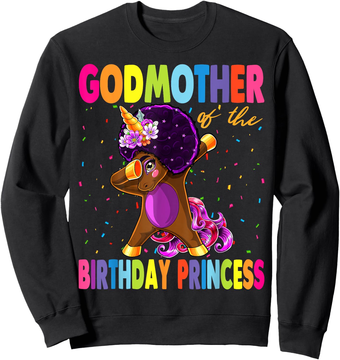 Dabbing Unicorn Afro GodMother of the Birthday Princess Sweatshirt - Sweatshirt | Black