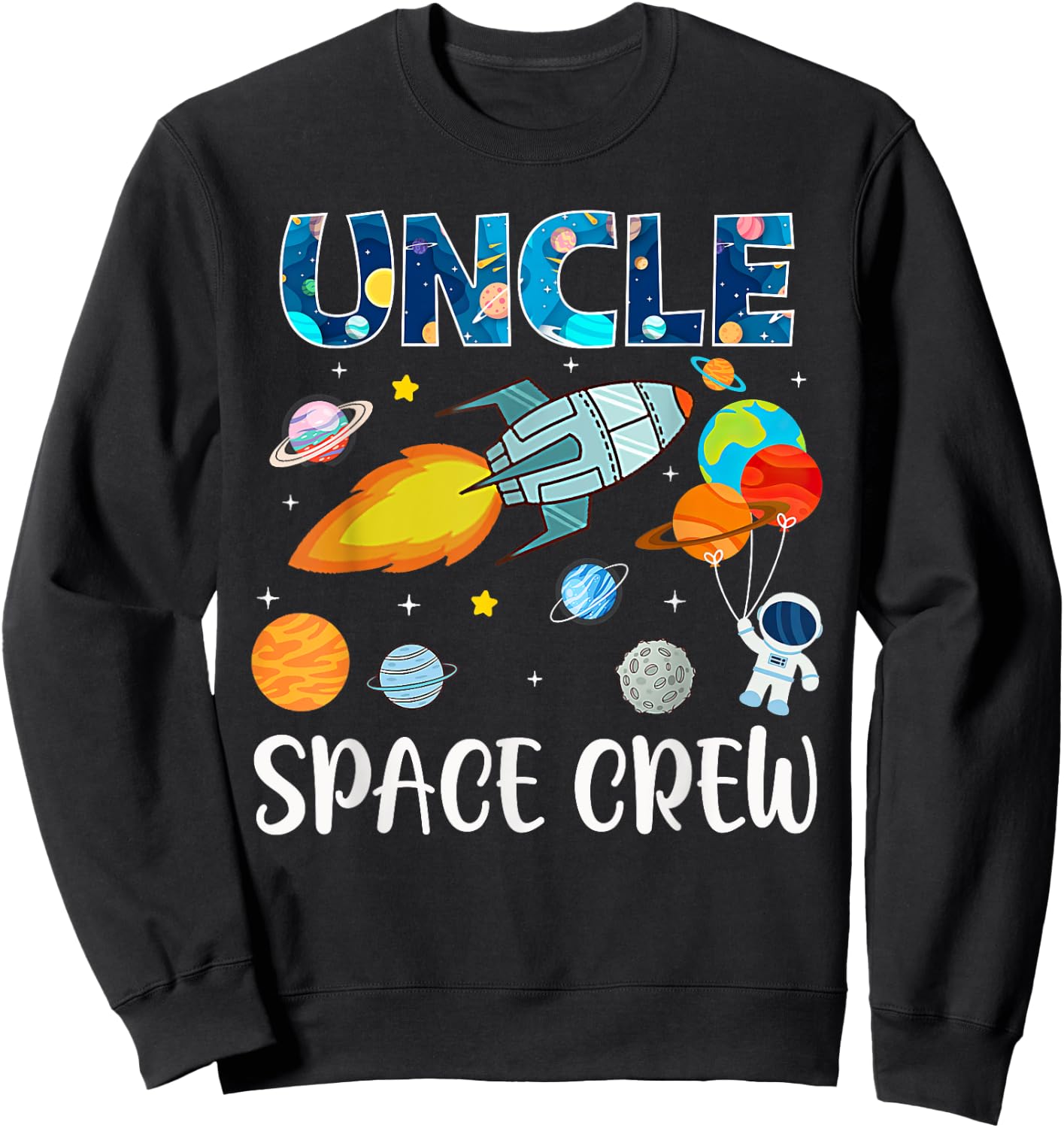 Uncle Space Crew Mom Of The Birthday Boy Birthday Party Sweatshirt - Sweatshirt | Black