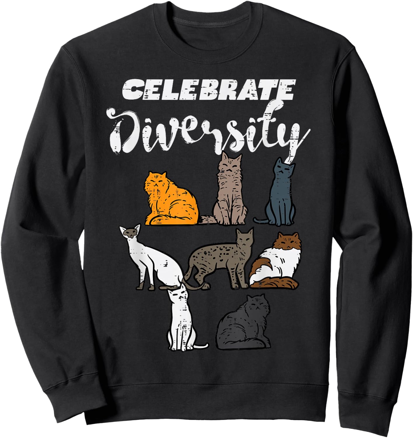 Celebrate Diversity Cat Breeds Cute Pet Owner Men Women Kids Sweatshirt - Sweatshirt | Black