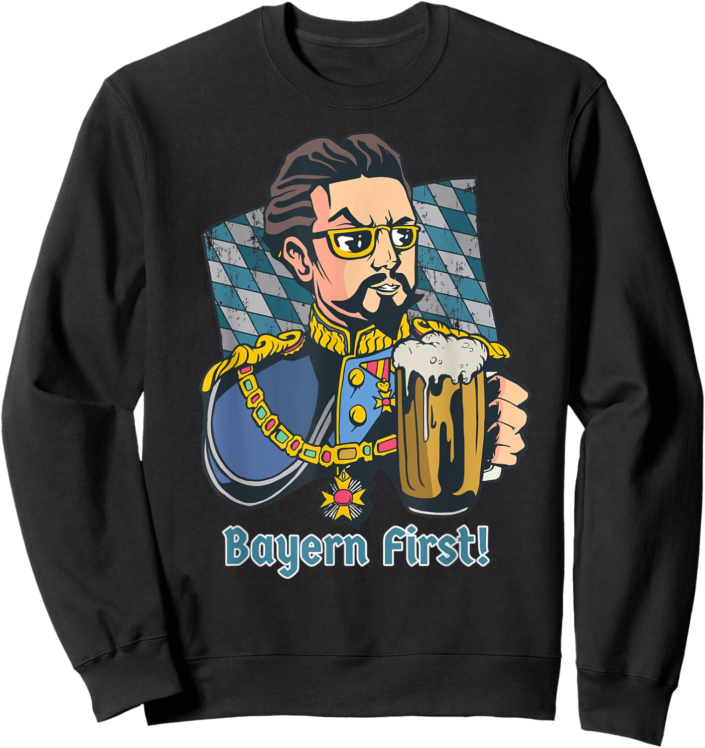 Bayern First! I Funny King Ludwig Bavaria Beer Lover Sweatshirt - Sweatshirt | Black