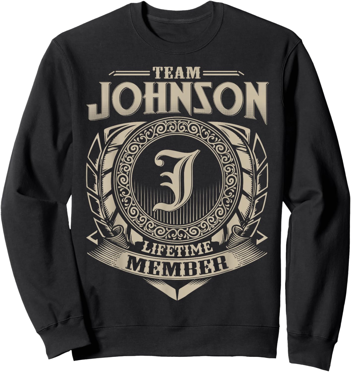 Team JOHNSON Lifetime Member Vintage JOHNSON Family Sweatshirt - Sweatshirt | Black