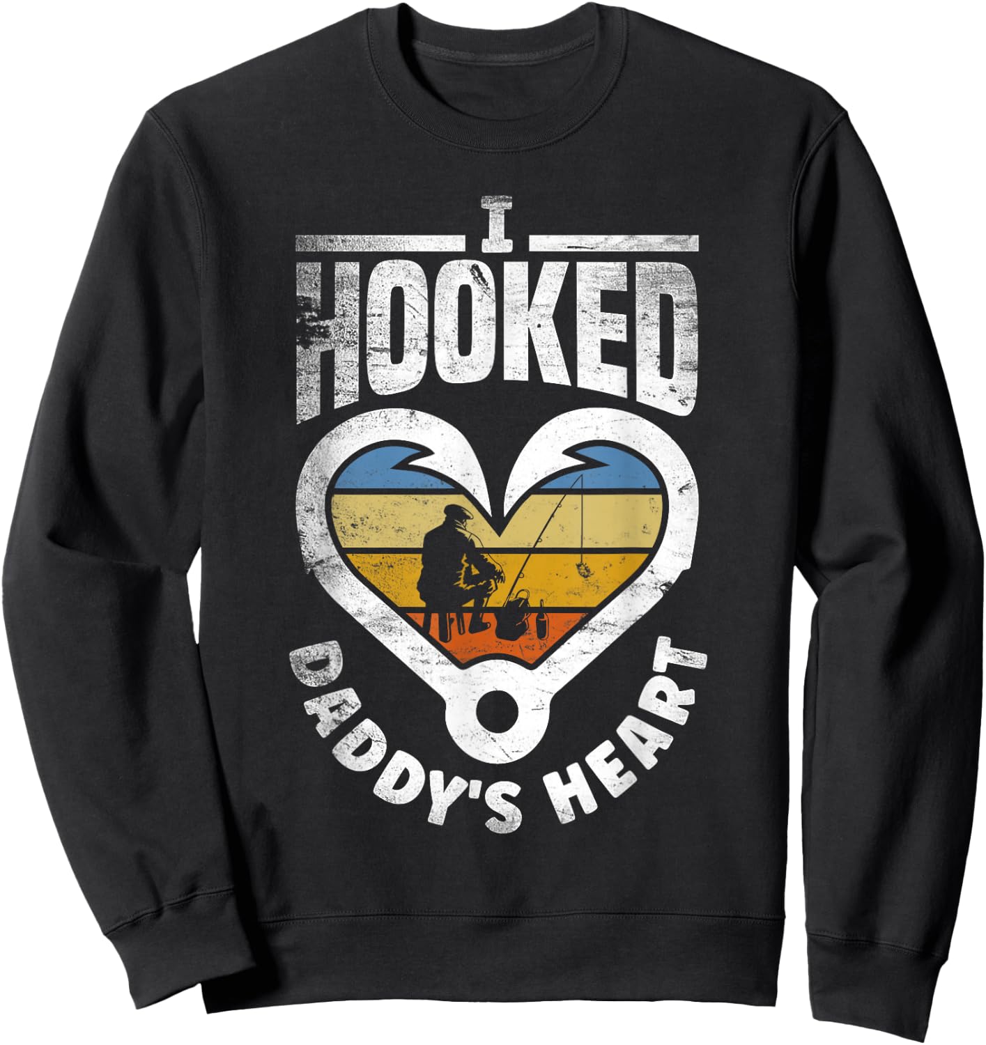 I Hooked Daddy's Heart Fishing Father's Day Sweatshirt - Sweatshirt | Black
