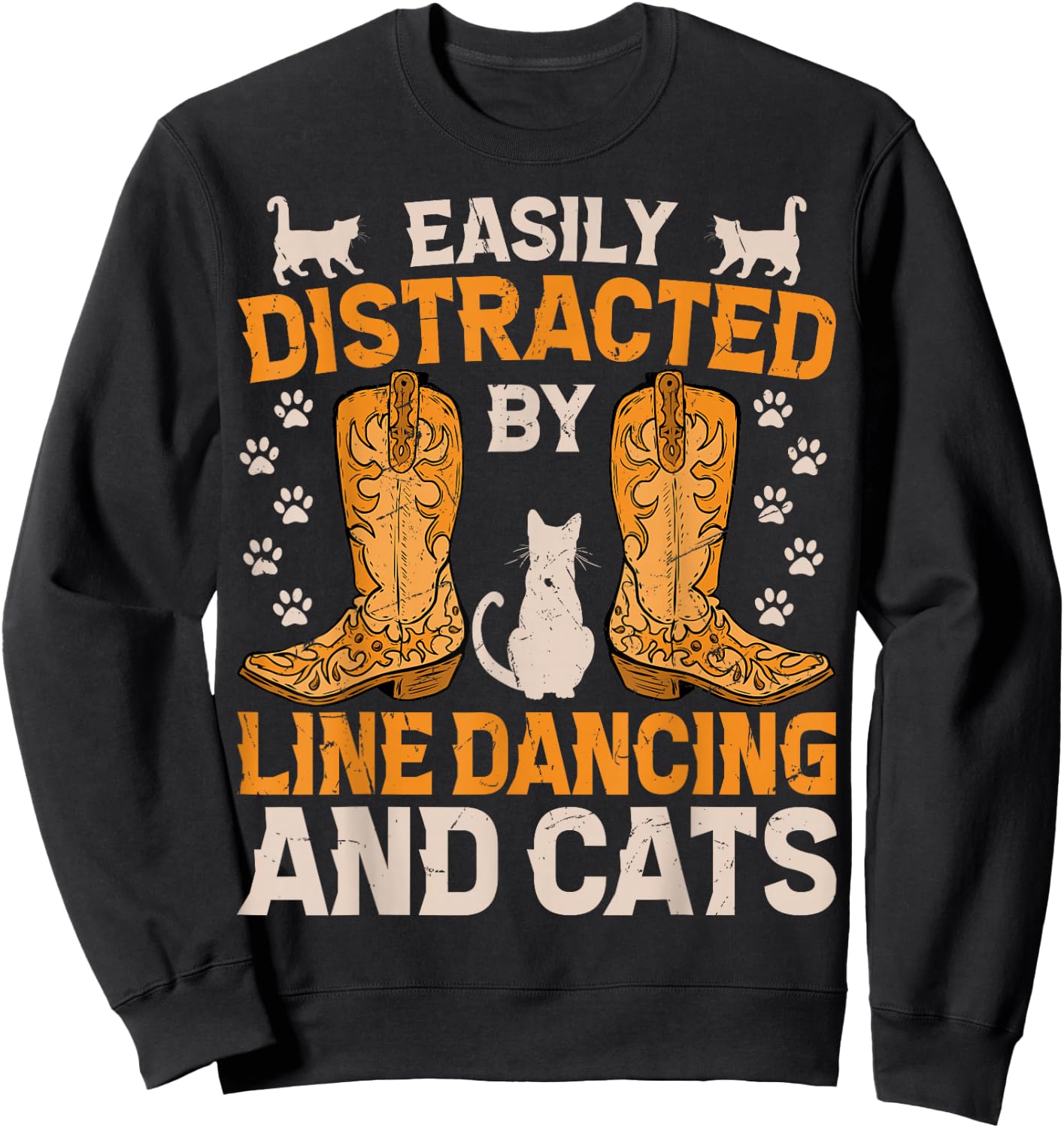 Easily Distracted by Line Dancing and Cats Funny Line Dance Sweatshirt - Sweatshirt | Black