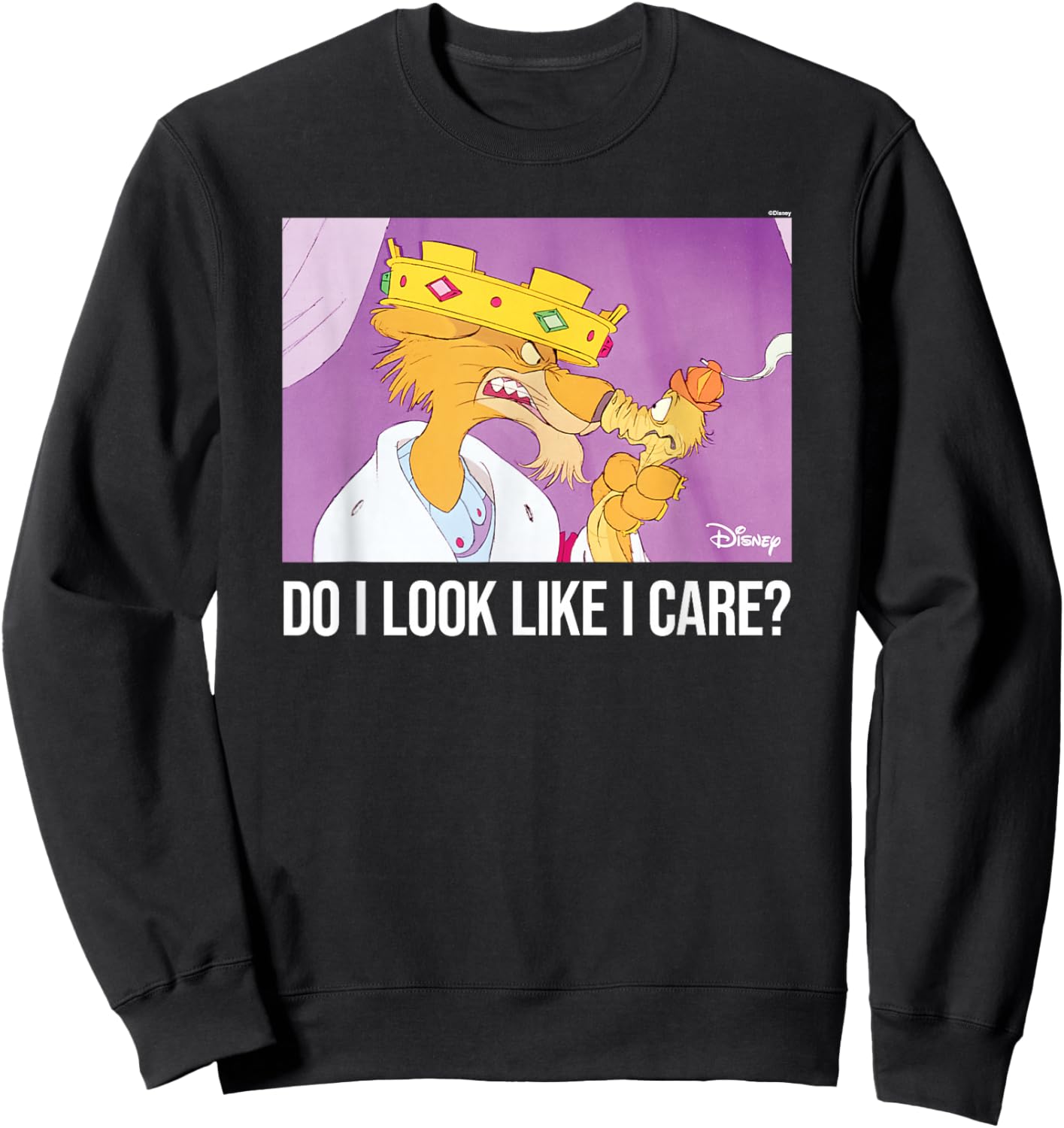 Robin Hood - Prince John Sir Hiss Does It Look Like I Care? Sweatshirt - Sweatshirt | Black