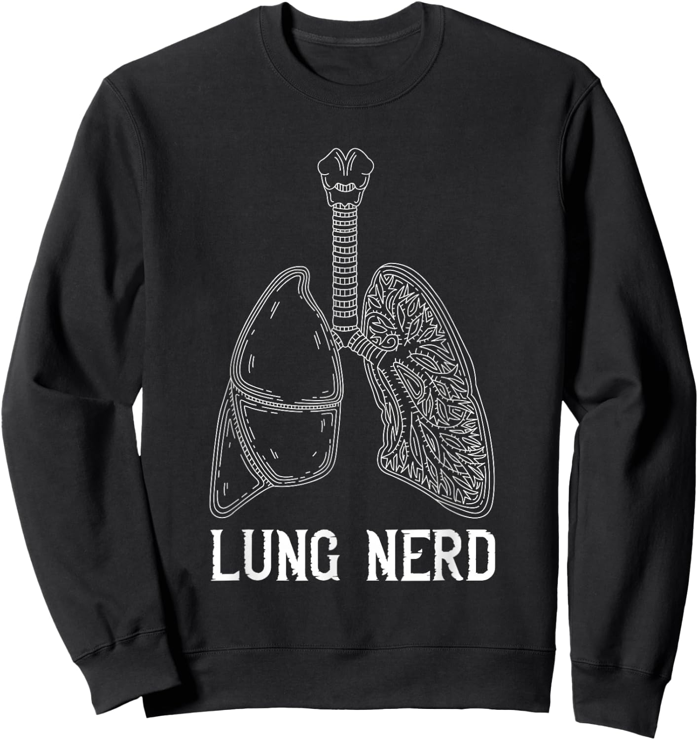 Respiratory Therapist Lung Nerd RT Respiratory Therapy Sweatshirt - Sweatshirt | Black