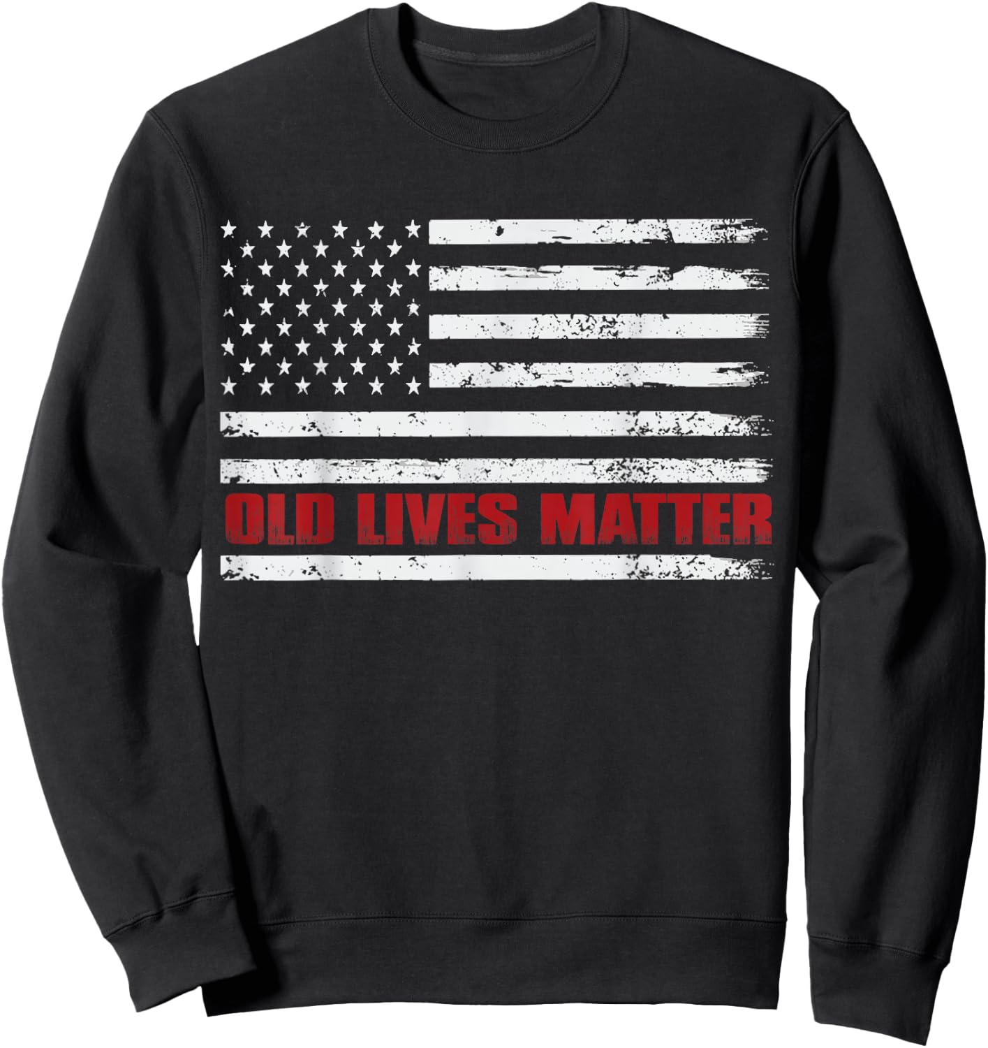Old Lives Matter 60th Birthday Gifts 50th Dad Sweatshirt - Sweatshirt | Black
