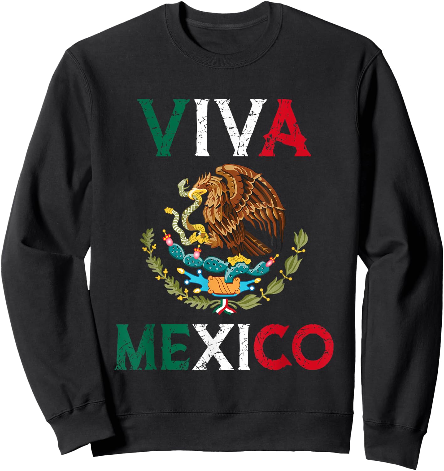 Mexican Independence Day Mexico Eagle Mexico Viva Mexico Sweatshirt - Sweatshirt | Black