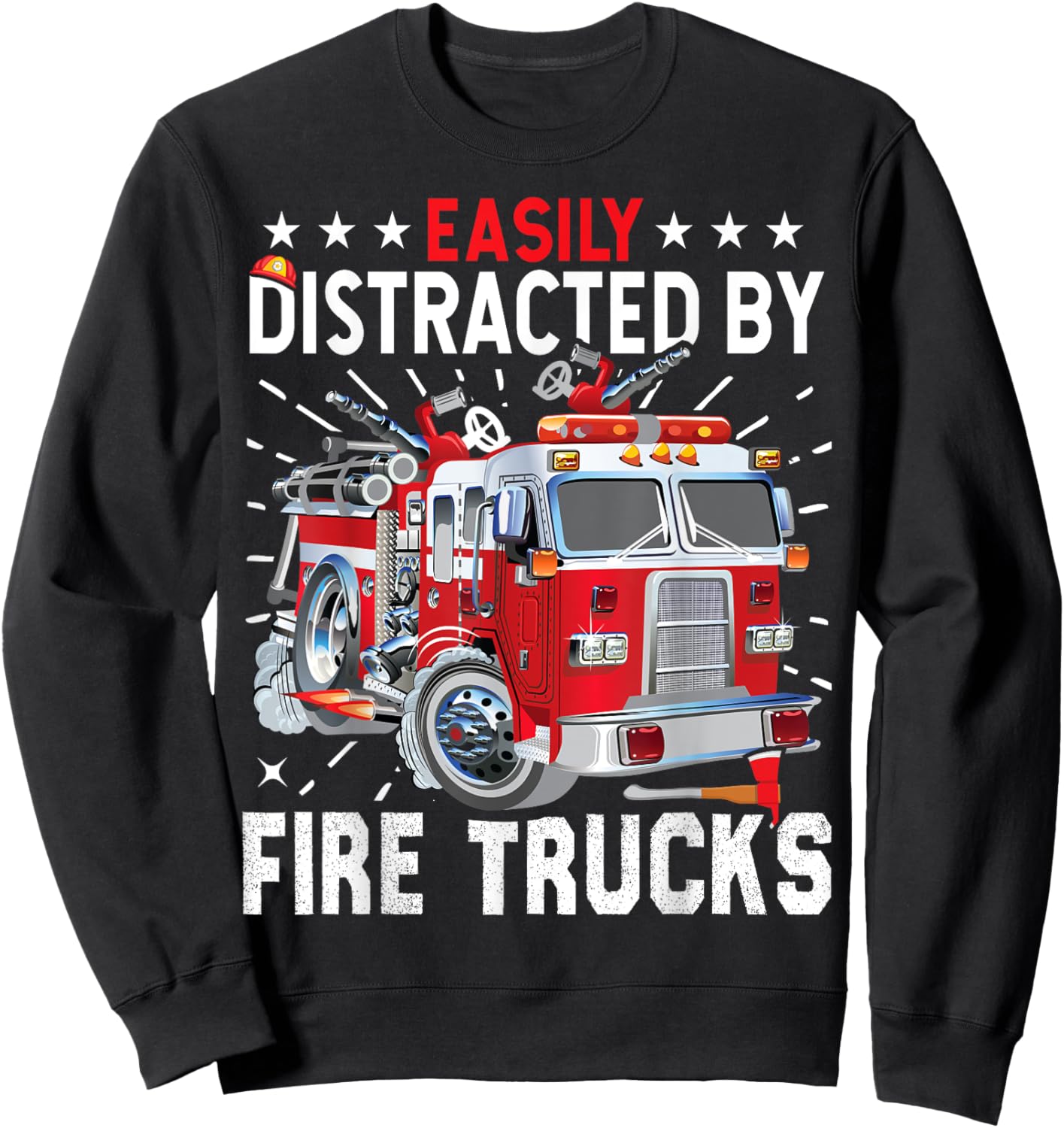 Firefighters Easily Distracted by Fire Trucks Men Boys Kids Sweatshirt - Sweatshirt | Black