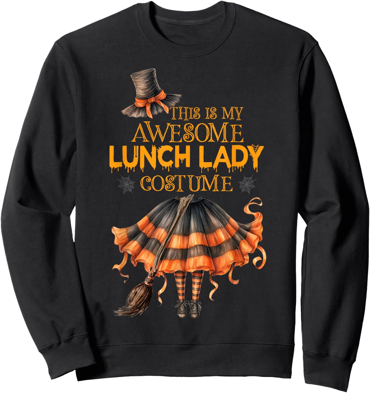This is my Halloween Lunch Lady Costume Cafeteria Worker Sweatshirt - Sweatshirt | Black