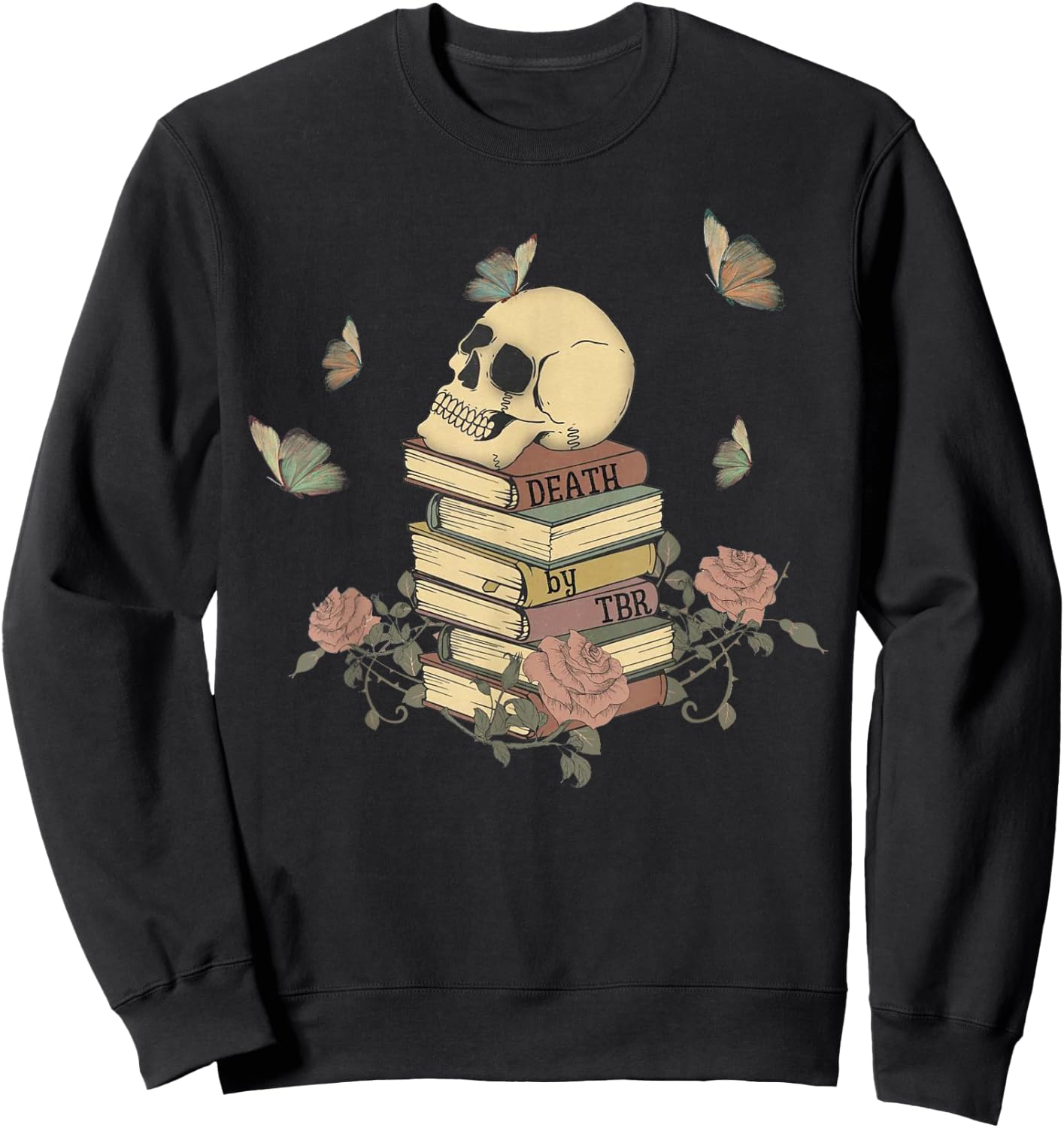 Funny Skull Roses And Butterfly Book Death By TBR Bookish Sweatshirt - Sweatshirt | Black
