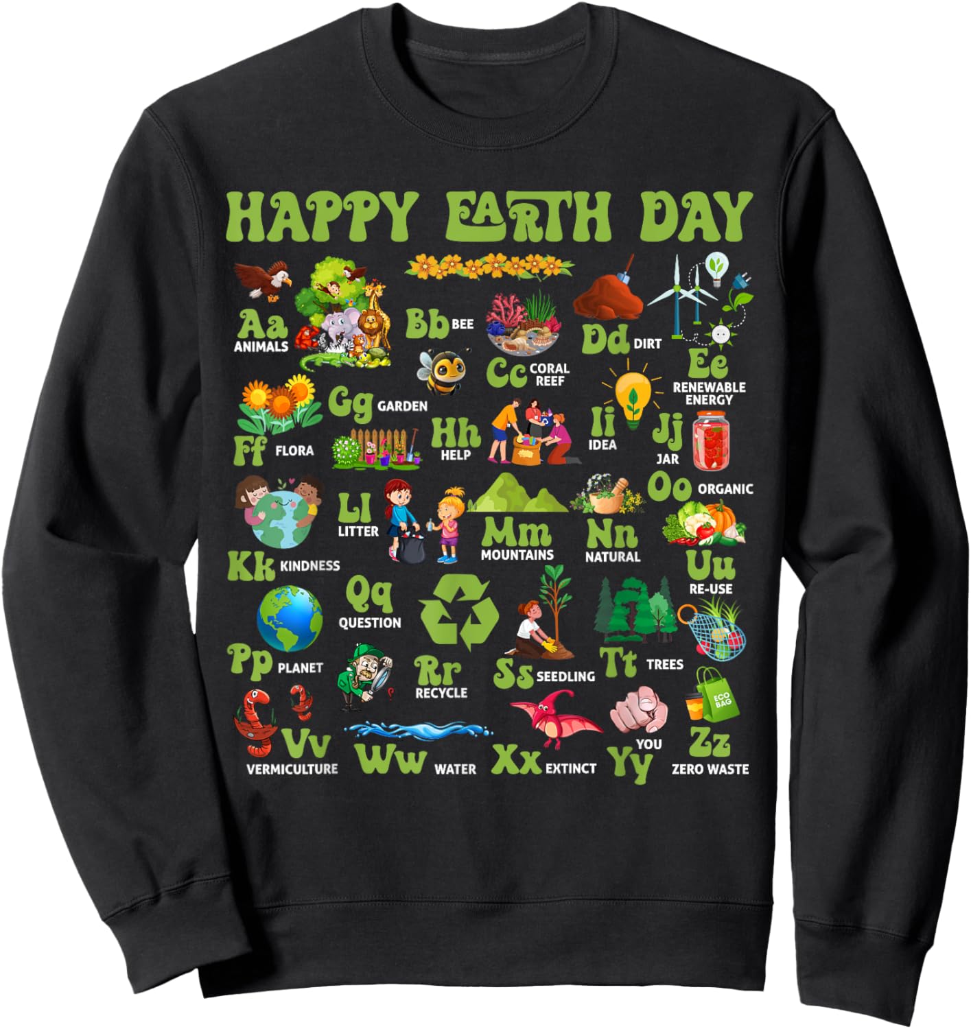 ABCs Of Earth Day Teacher Save Our Planet Nature Environment Sweatshirt - Sweatshirt | Black