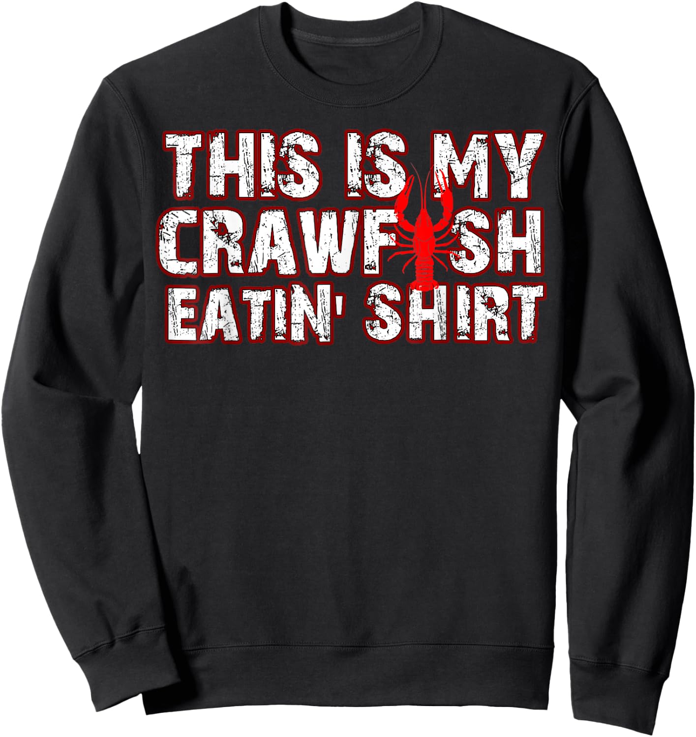 New Orleans Mardi Gras This Is My Crawfish Eating Sweatshirt - Sweatshirt | Black