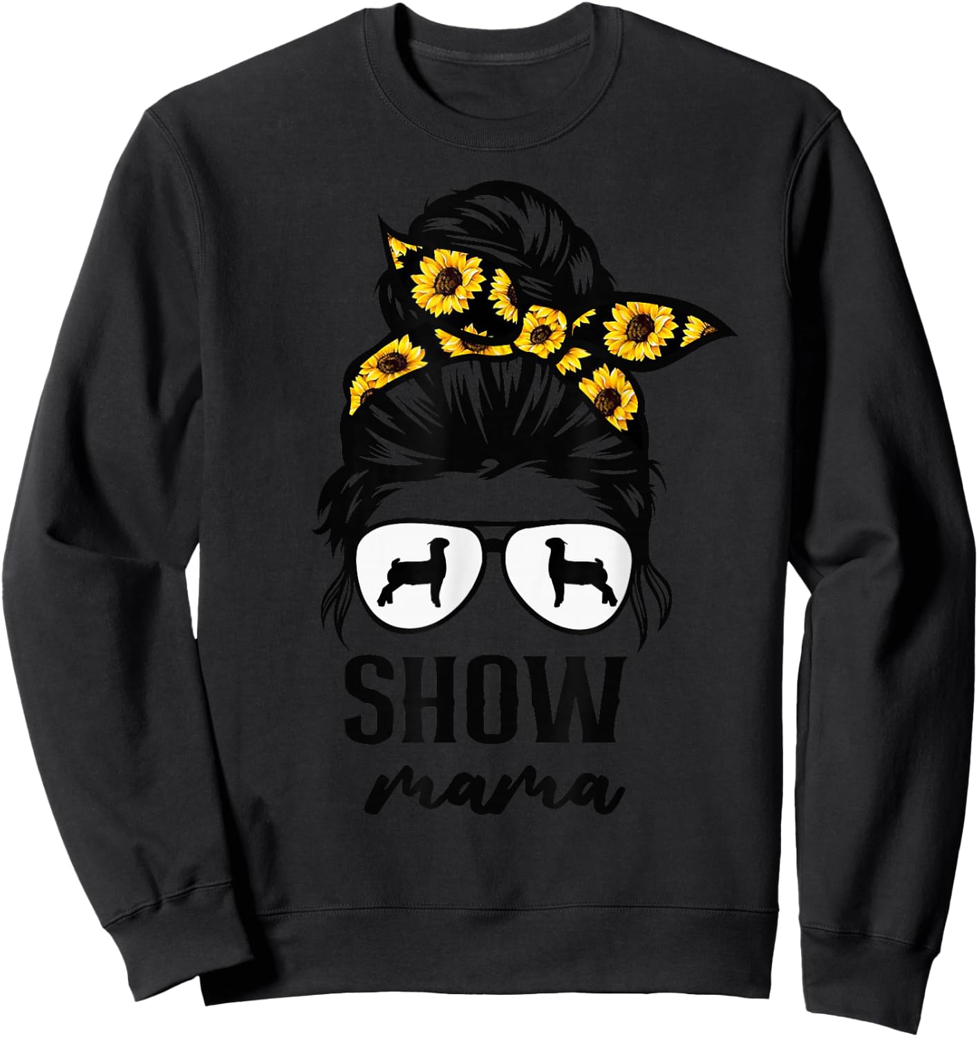 goat show mom goat Boer show mama sunflower Sweatshirt - Sweatshirt | Black