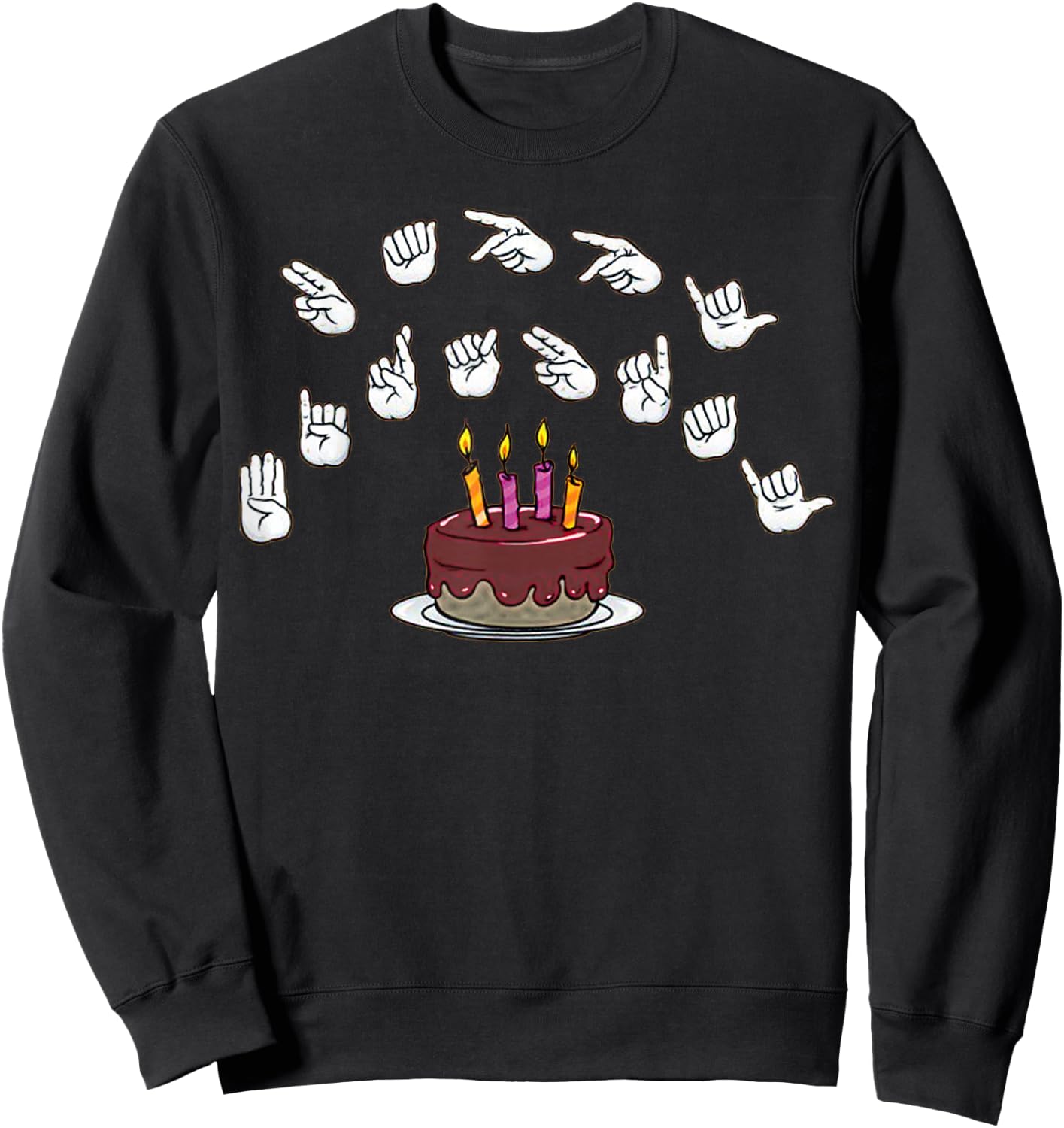 Happy Birthday alphabet Hands American Sign Language Asl Sweatshirt - Sweatshirt | Black
