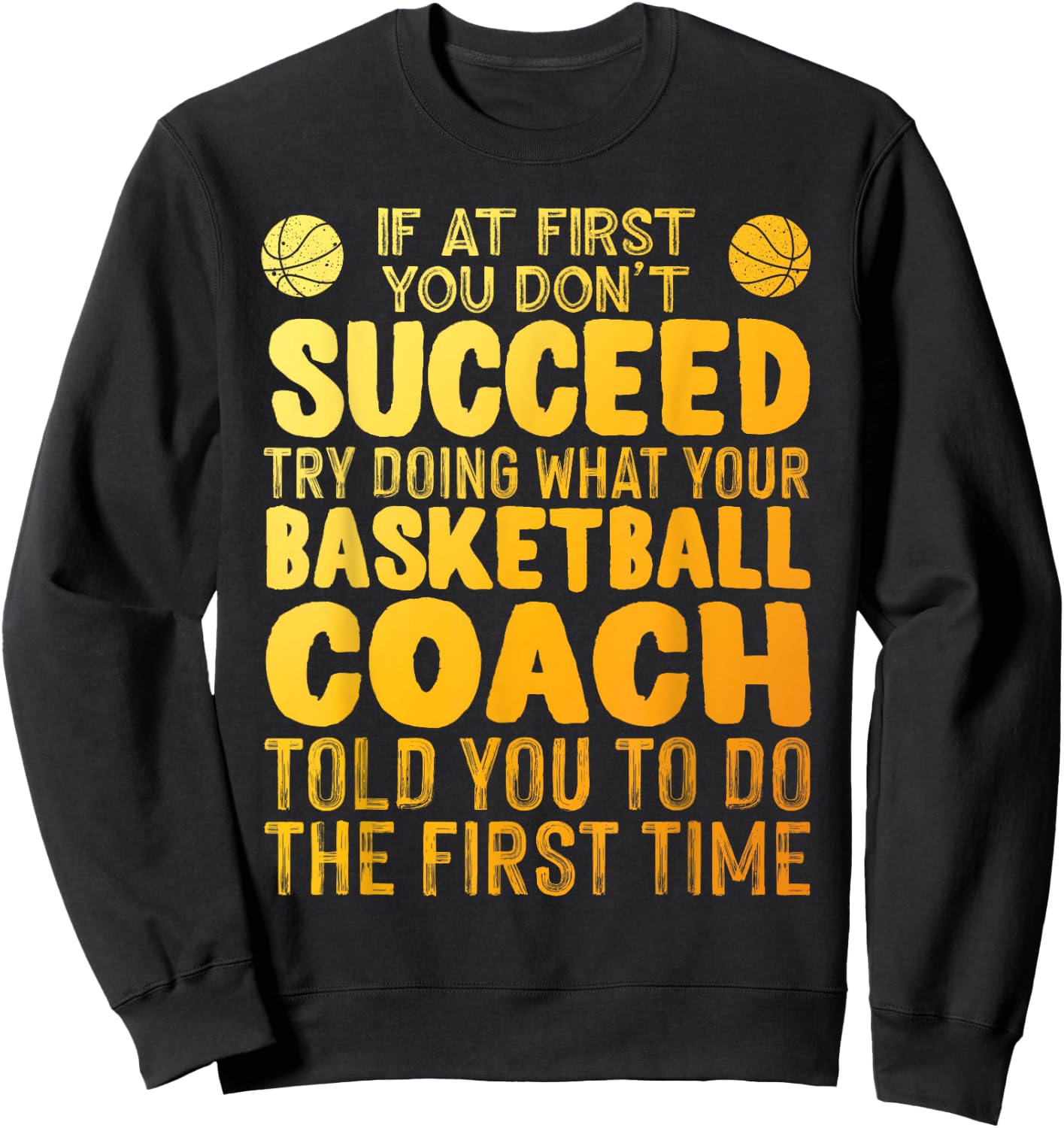 Funny Basketball Coach Art Women Team Player Sports Sweatshirt - Sweatshirt | Black