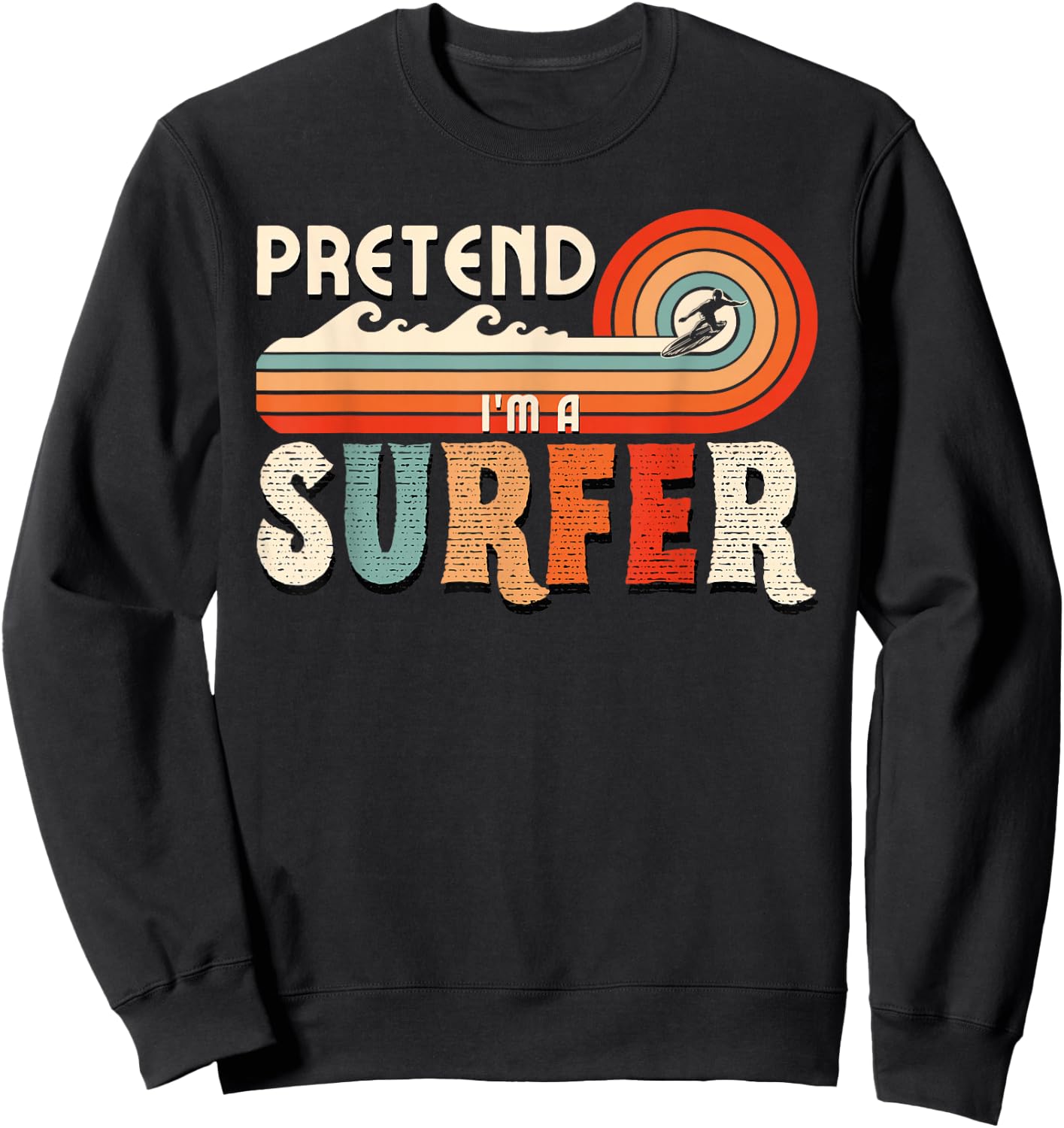 Pretend I'm A Surfer Retro Family Matching Halloween Costume Sweatshirt - Sweatshirt | Black