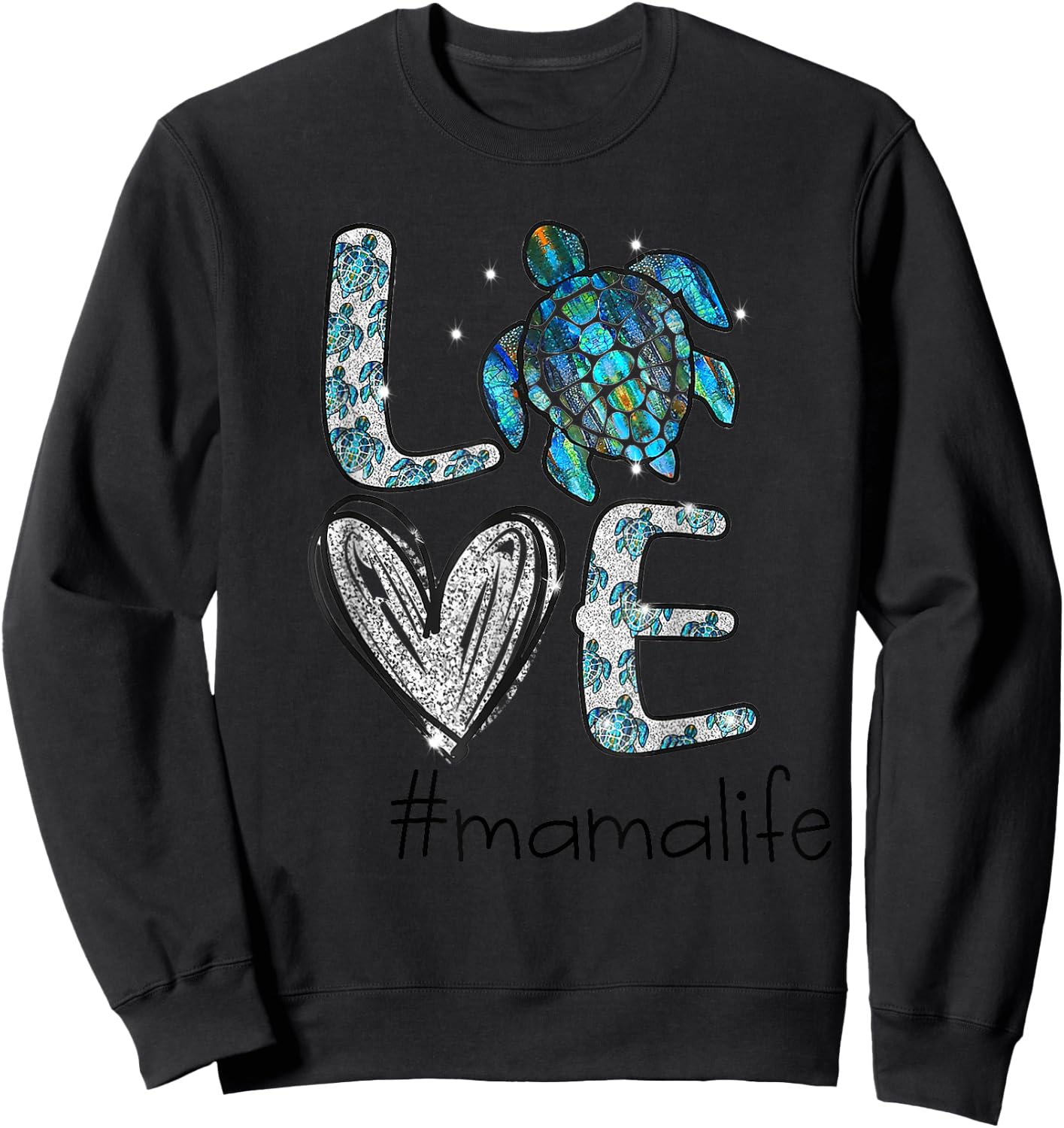 Mom Turtle - Love Mama Life Sea Turtle Sweatshirt - Sweatshirt | Black