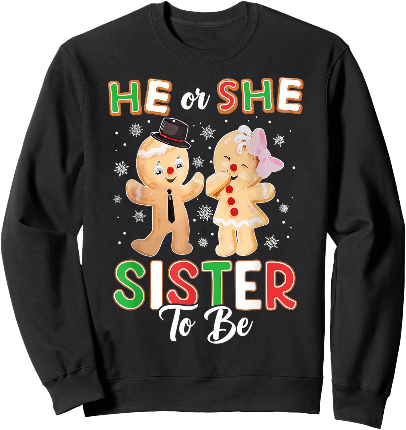 Gingerbread He or She Sister To Be Christmas Gender Reveal Sweatshirt - Sweatshirt | Black