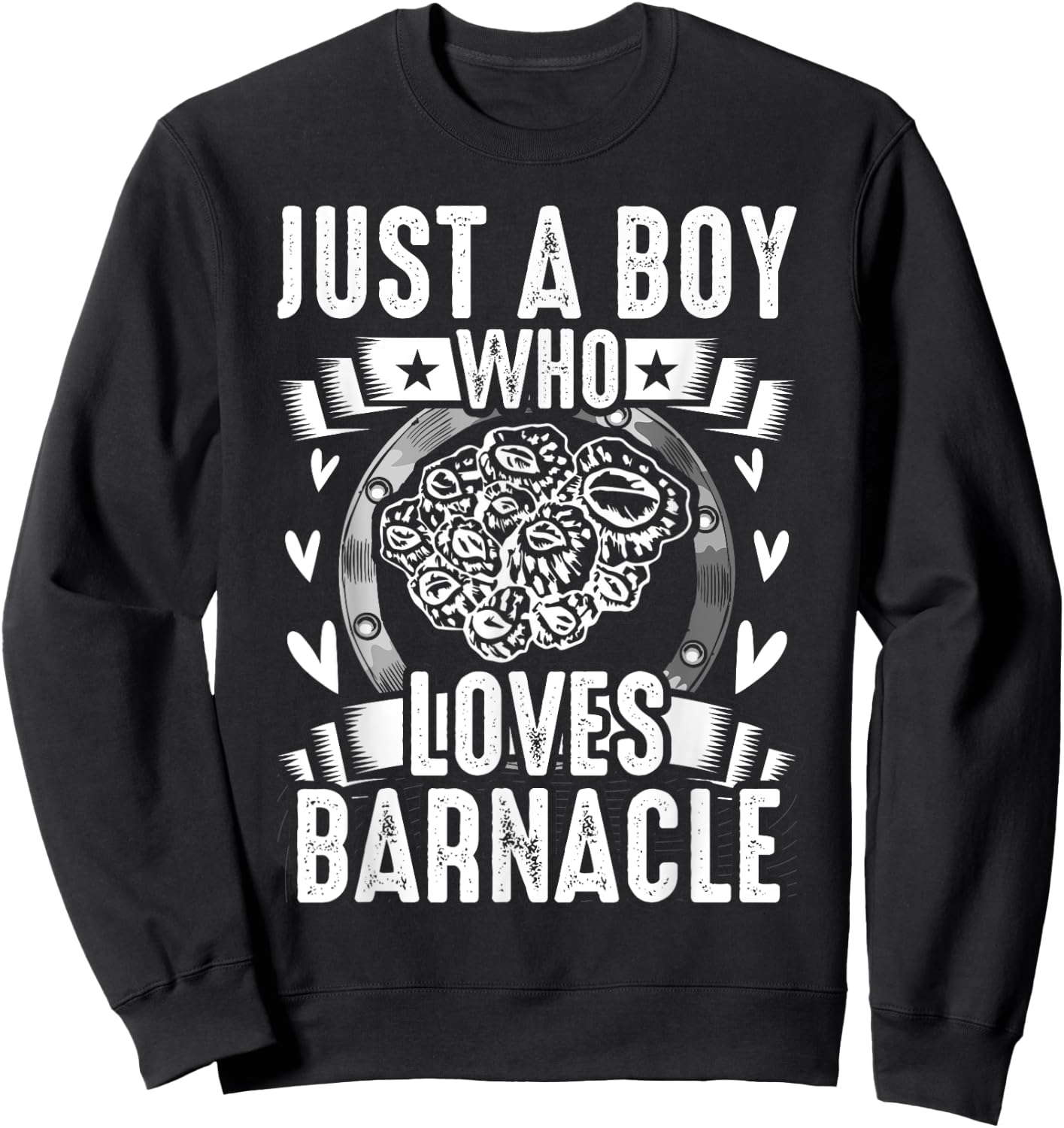 Just a Boy Who Loves Barnacle Sweatshirt - Sweatshirt | Black