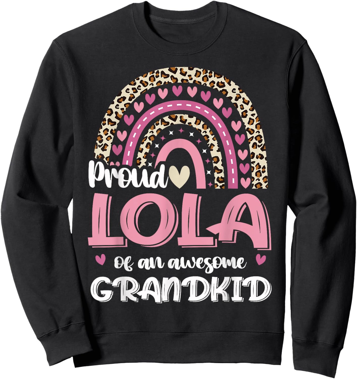 Lola Of A Grandkid Leopard Rainbow Filipino Grandma Sweatshirt - Sweatshirt | Black
