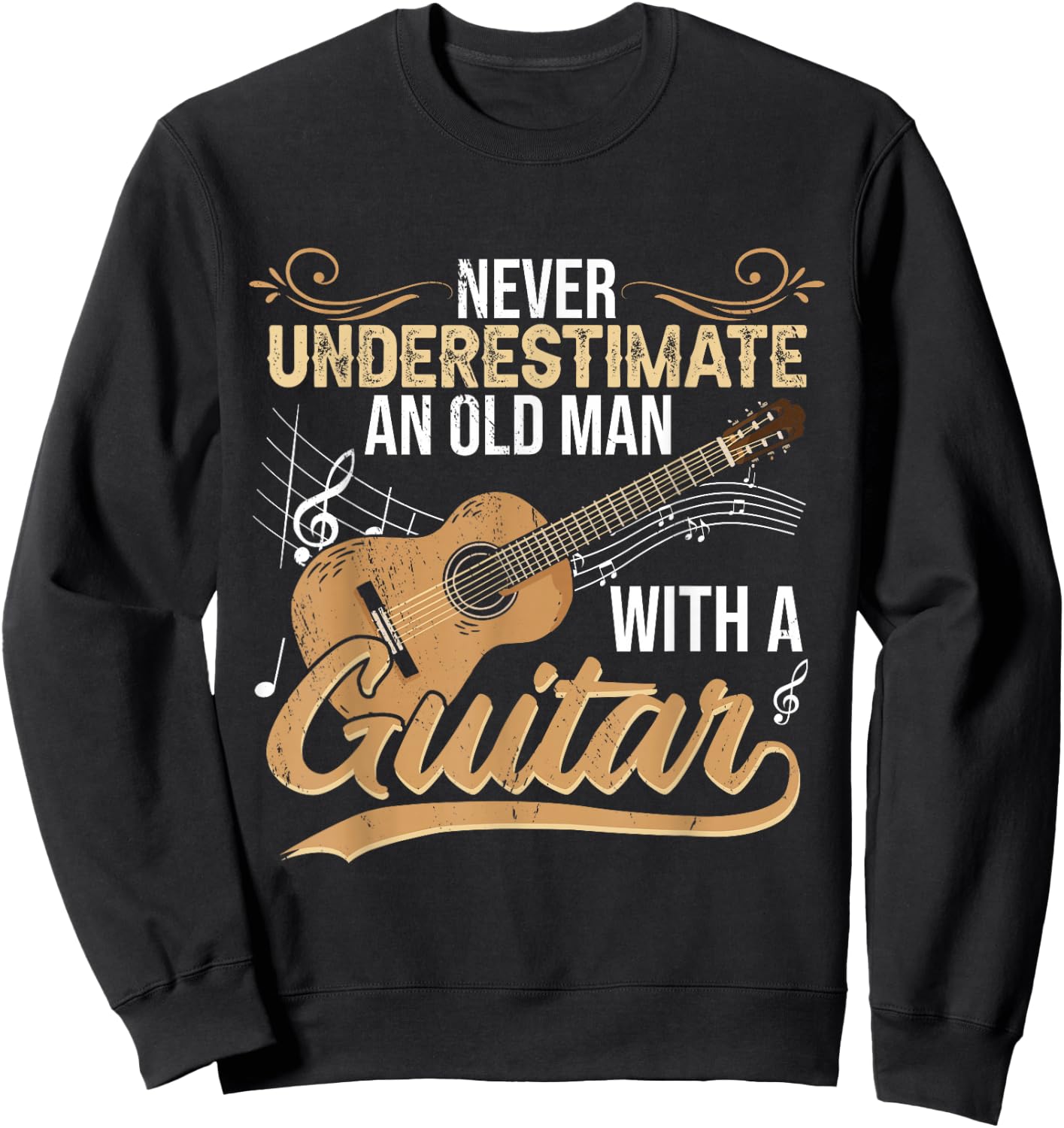 Never Underestimate An Old Man With A Guitar Sweatshirt - Sweatshirt | Black