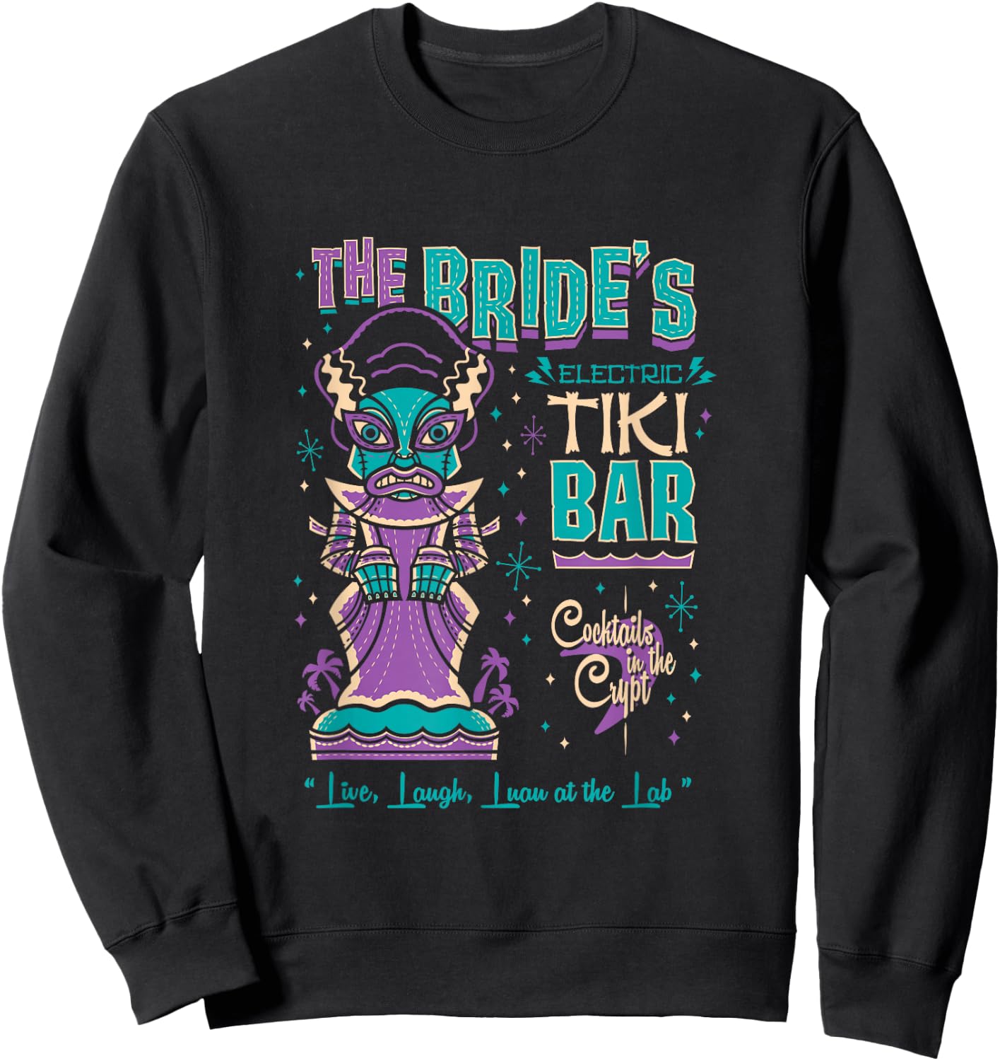 Bride of Frankenstein Tiki Bar Vintage Creepy Cute Surf Sweatshirt - Sweatshirt | Black