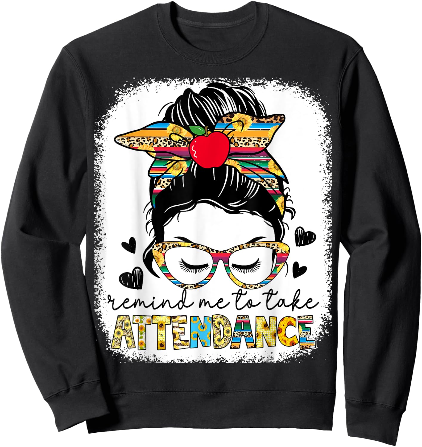 Funny Teacher Remind Me to Take Attendance Back School Women Sweatshirt - Sweatshirt | Black