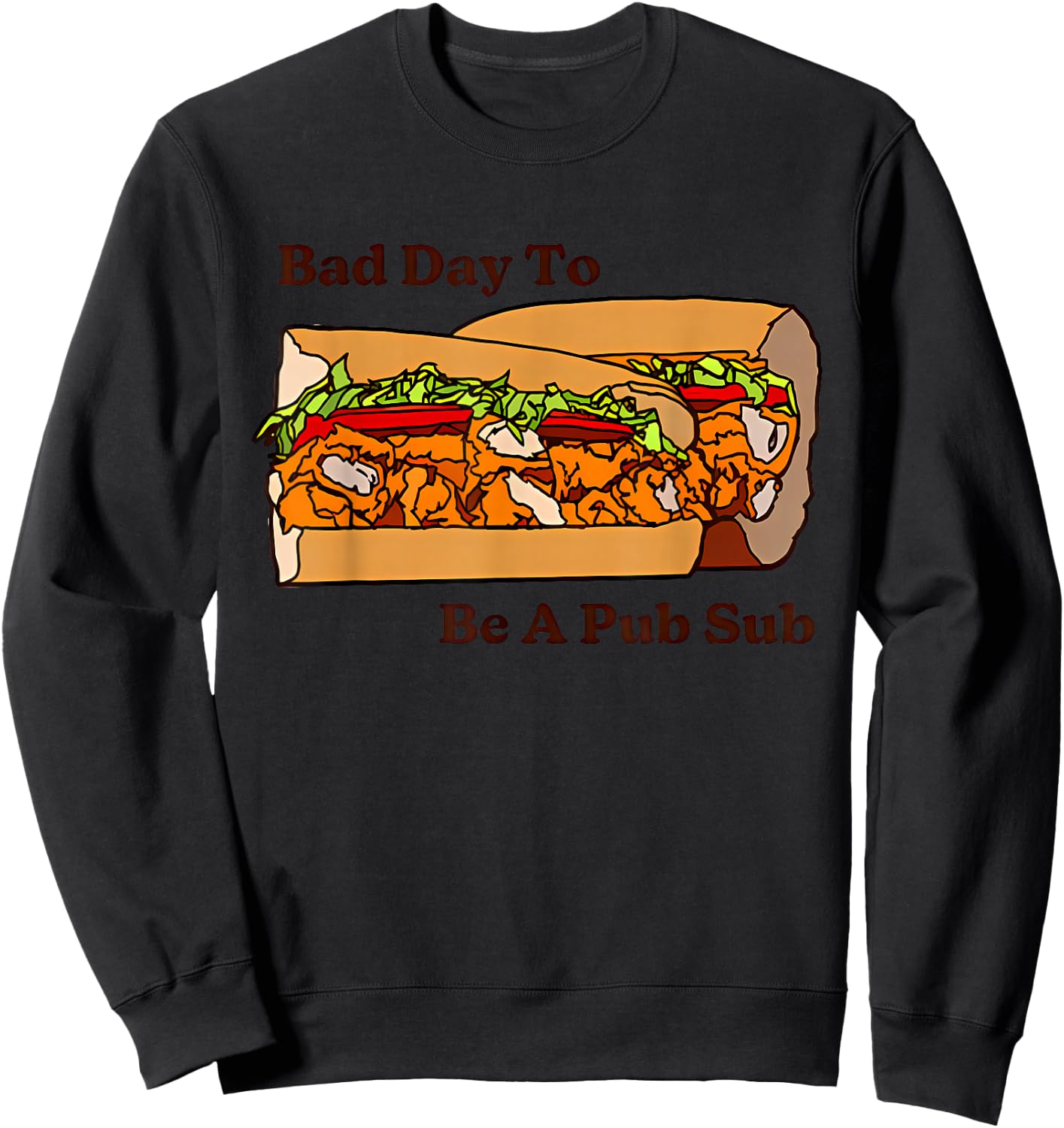 Bad Day To Be A Pub Sub Apparel Sweatshirt - Sweatshirt | Black