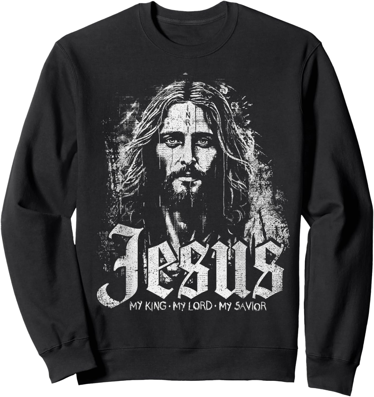 Jesus Christ My King My Lord My Savior Prayer Christian Sweatshirt - Sweatshirt | Black