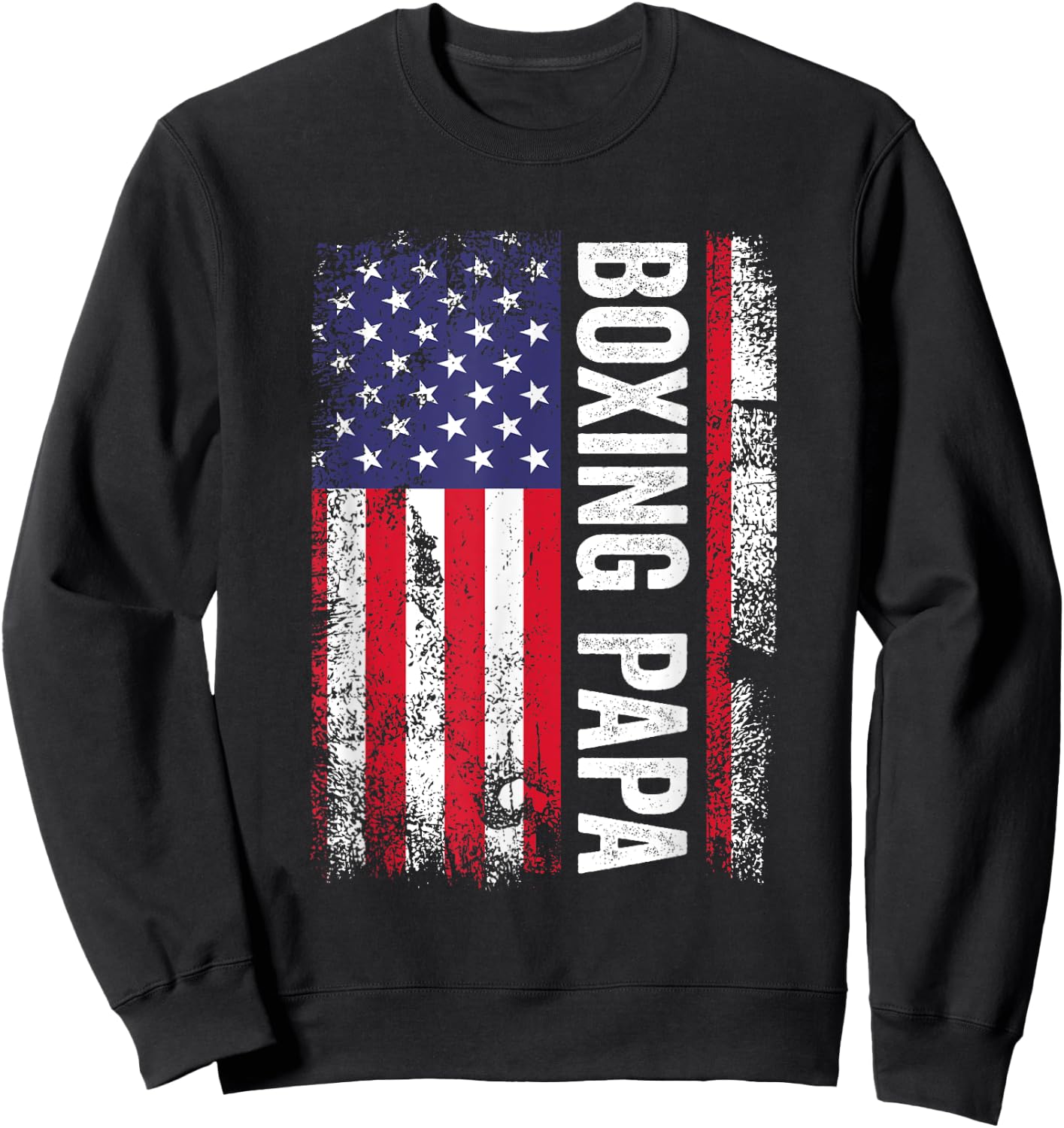 Boxing Papa American Flag USA Patriotic Sweatshirt - Sweatshirt | Black