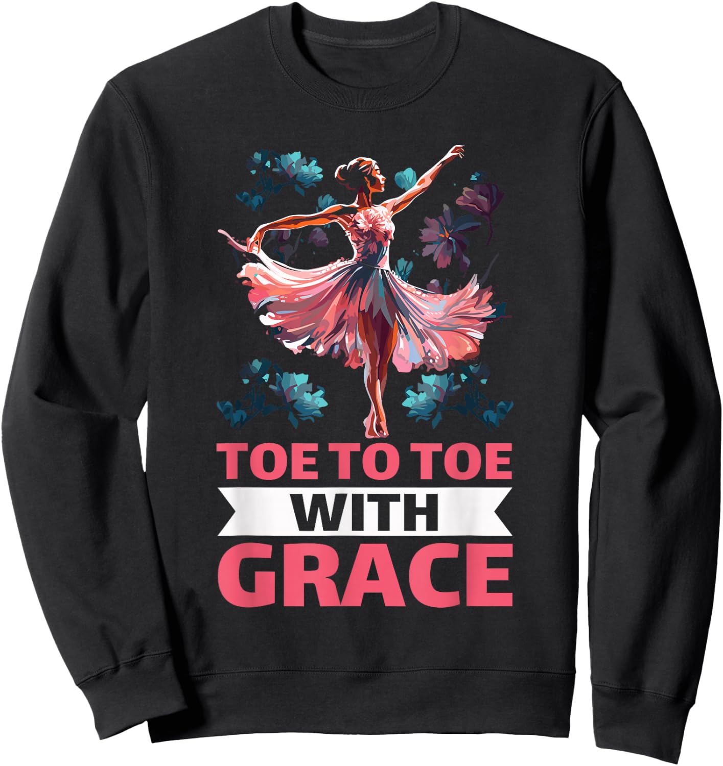 Ballet Teacher Dance Sport Ballerina Ballet Dancer Sweatshirt - Sweatshirt | Black