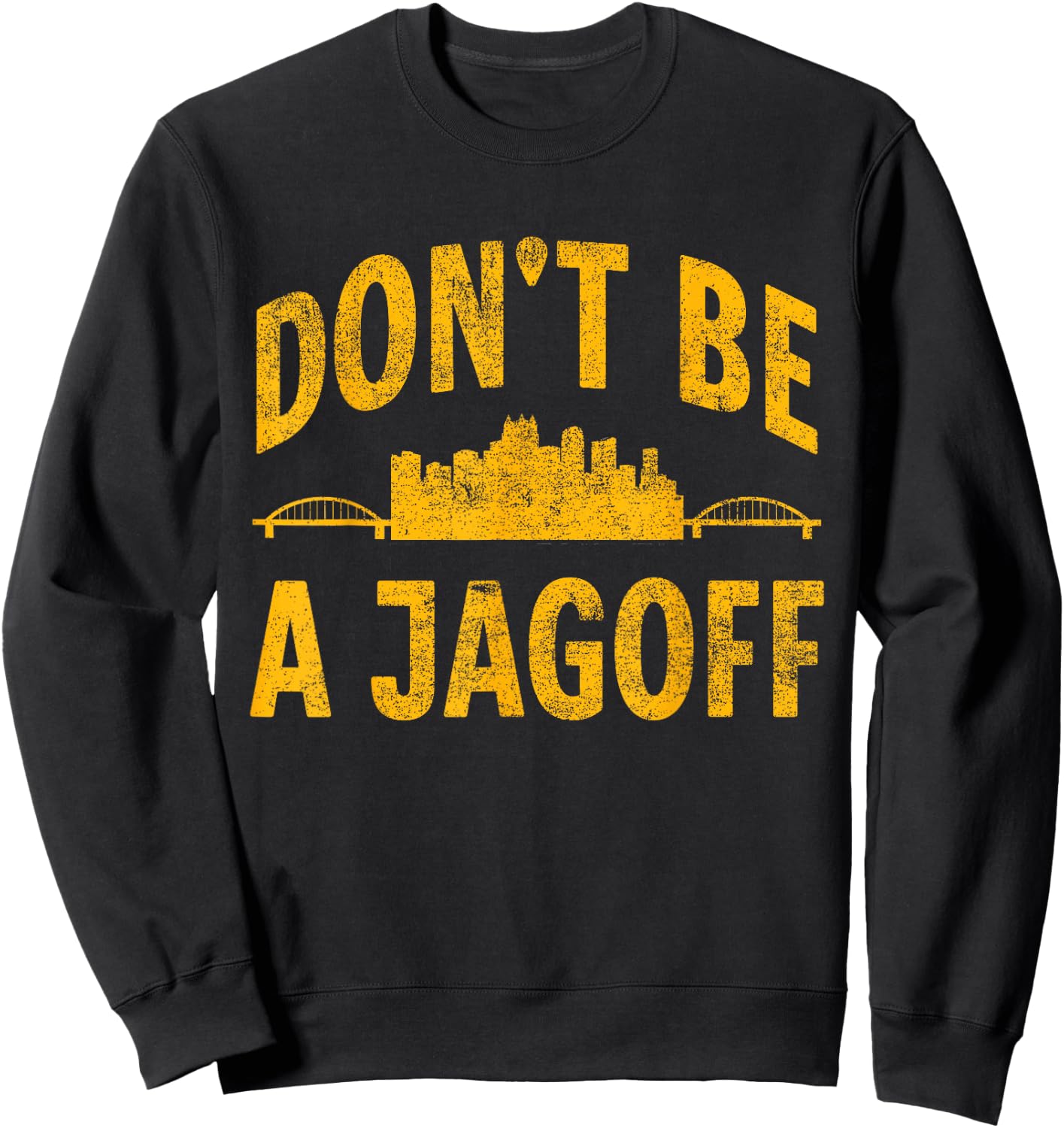 Funny Pittsburgh Jagoff Steel City Skyline 412 Home Vintage Sweatshirt - Sweatshirt | Black