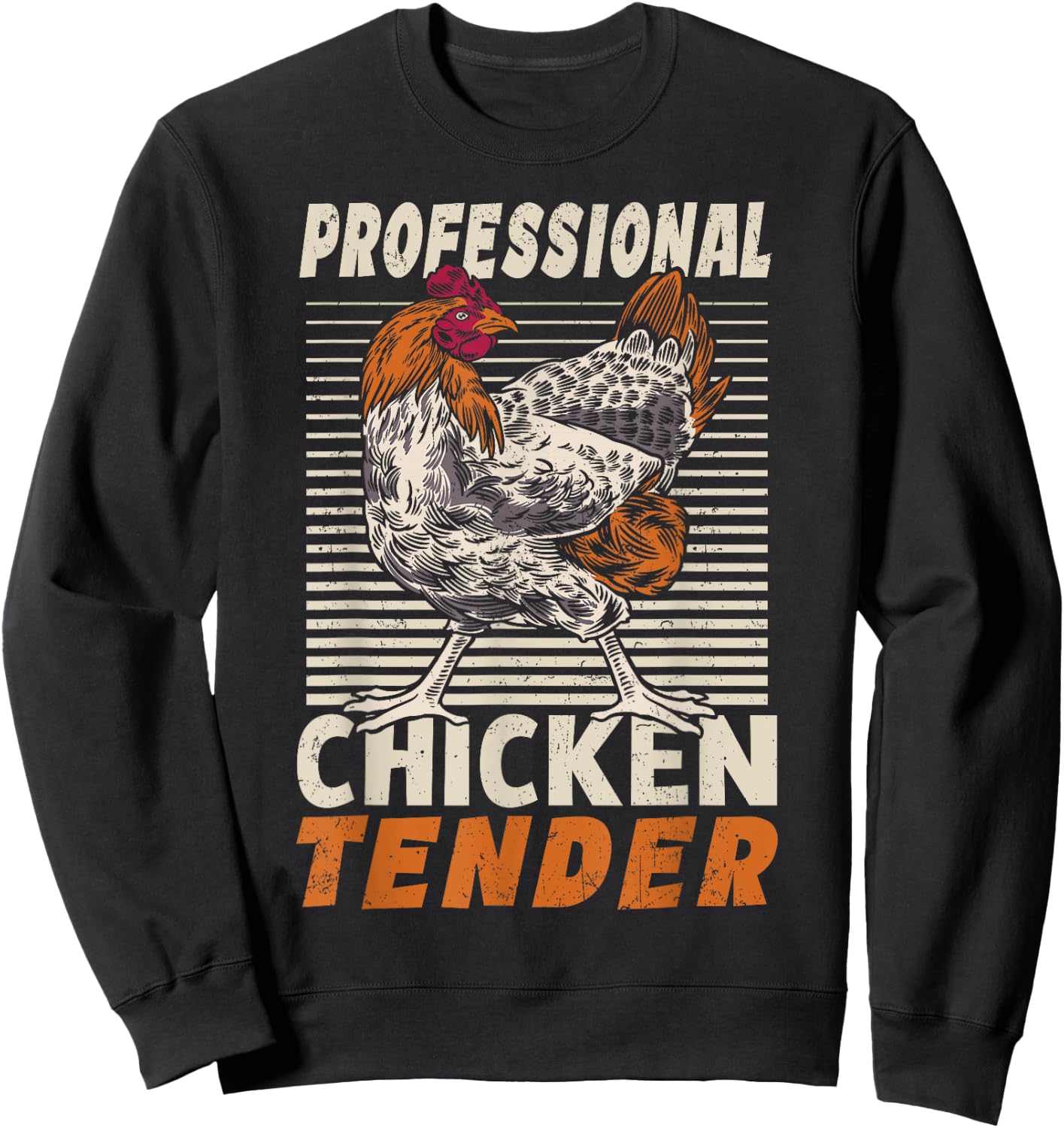 Professional Chicken Tender Crazy Chicken Lady Sweatshirt - Sweatshirt | Black