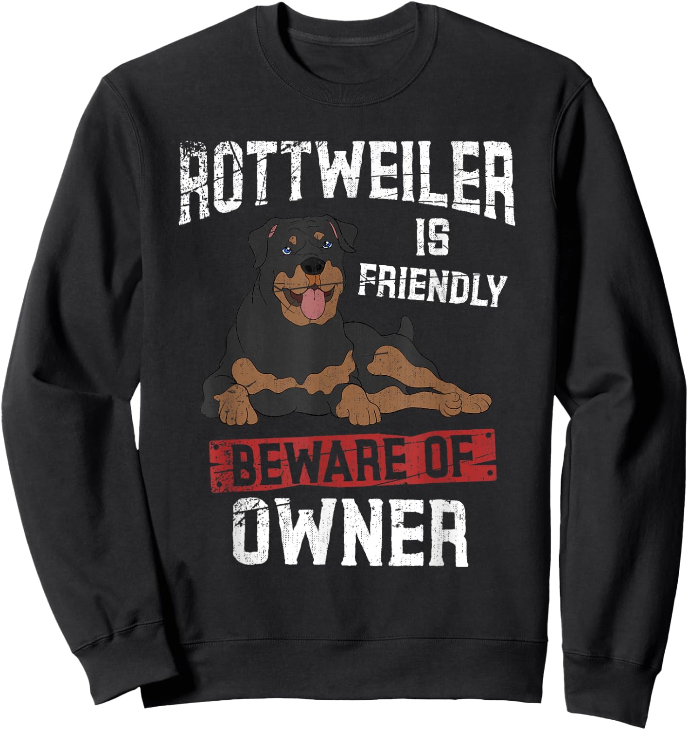Friendly Rottie Lover Dog Pet Owner Animal Funny Rottweiler Sweatshirt - Sweatshirt | Black