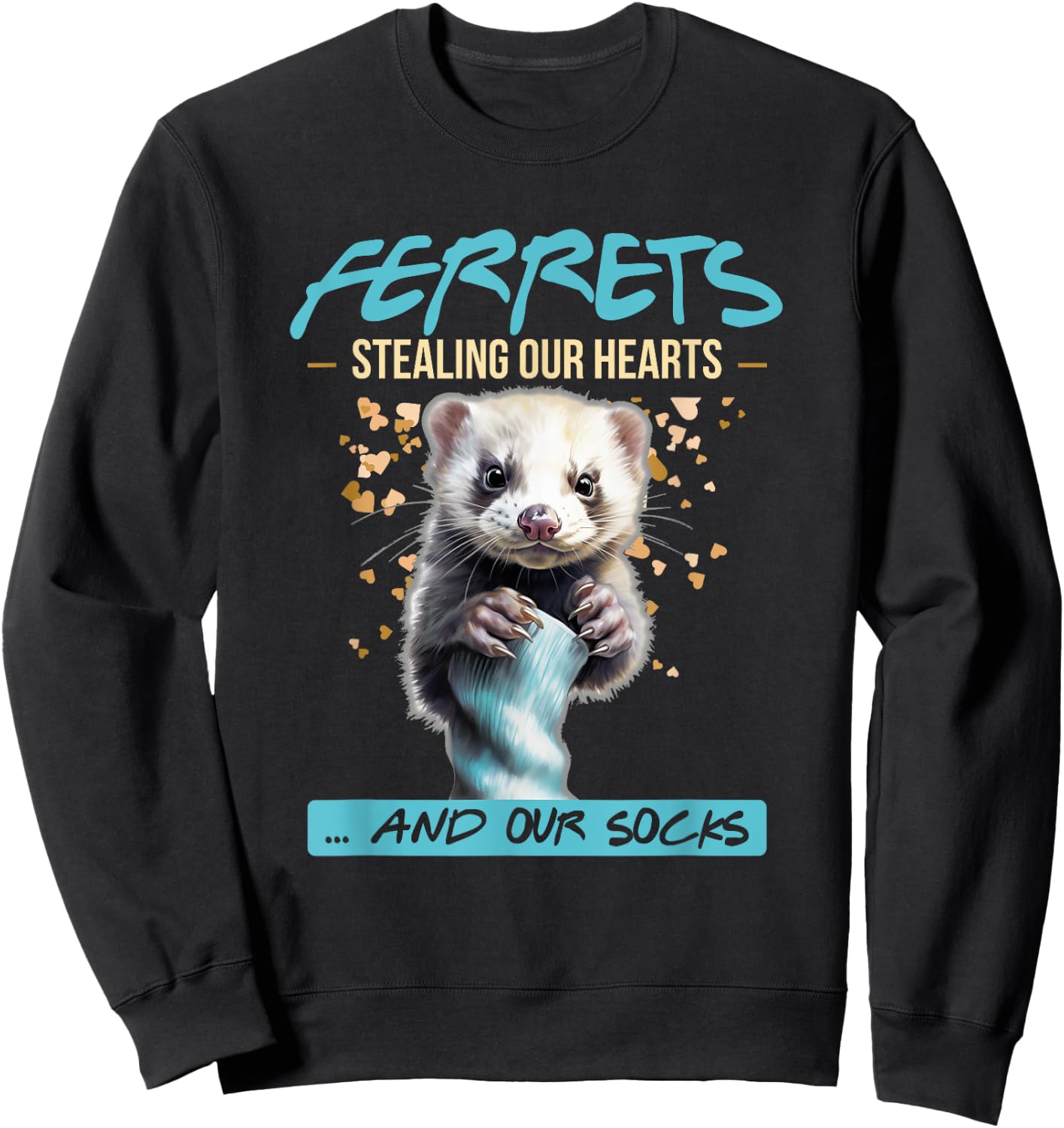Ferrets Hearts & Socks | Ferret Pet Owner Funny Sweatshirt - Sweatshirt | Black